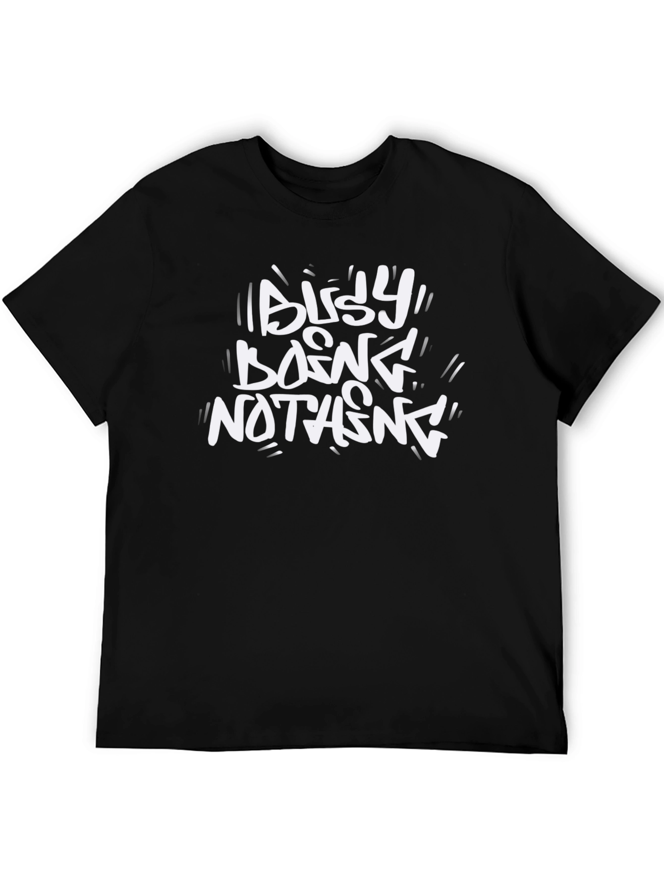 Busy Doing Nothing Graphic T-Shirt - Casual Comfort