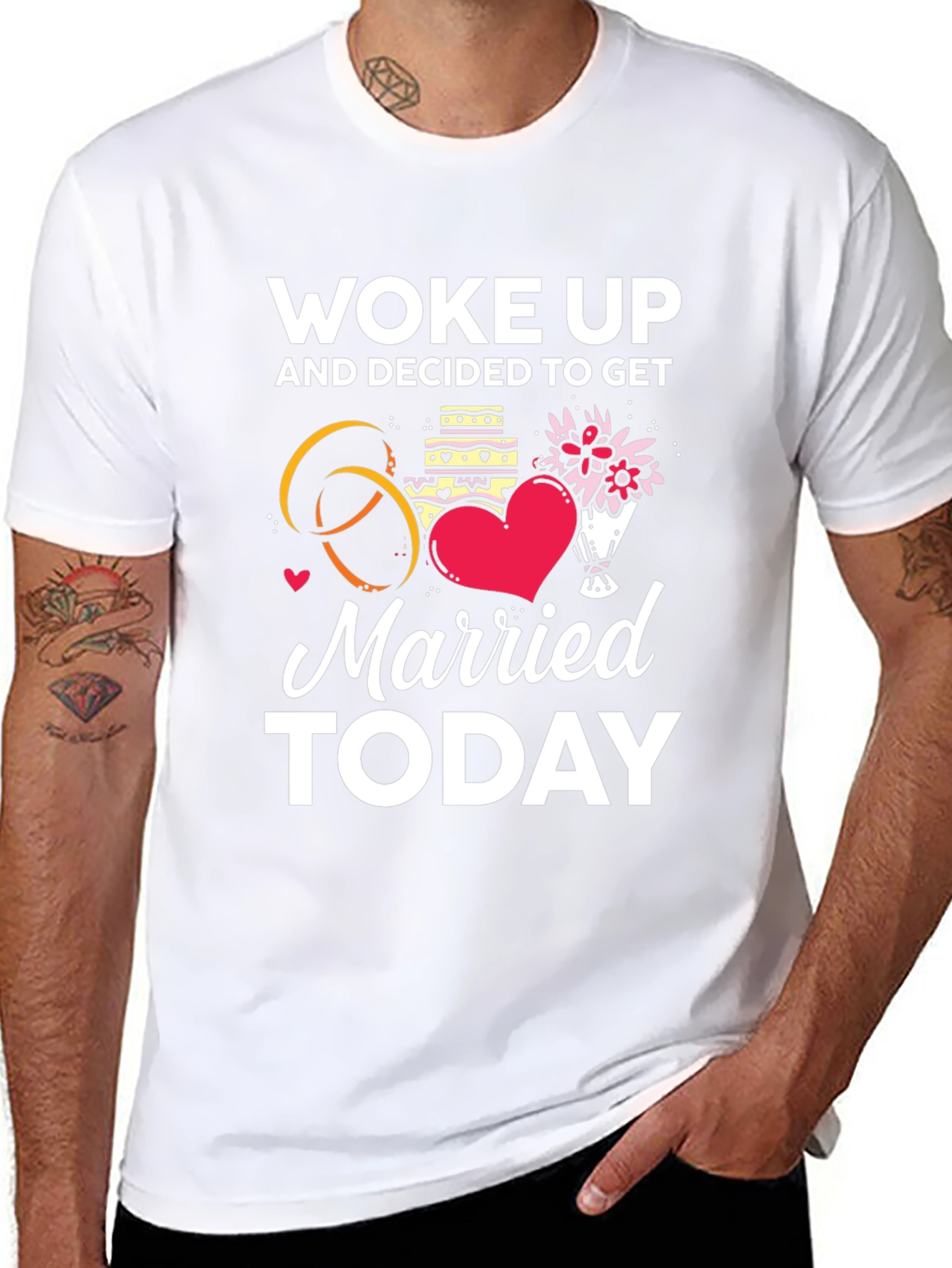 Woke Up and Decided to Get Married Today T-Shirt
