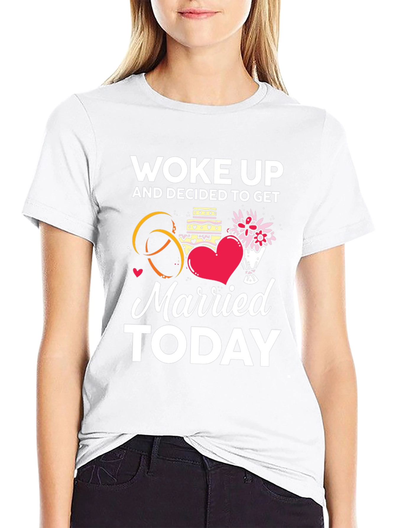 Woke Up and Decided to Get Married Today T-Shirt