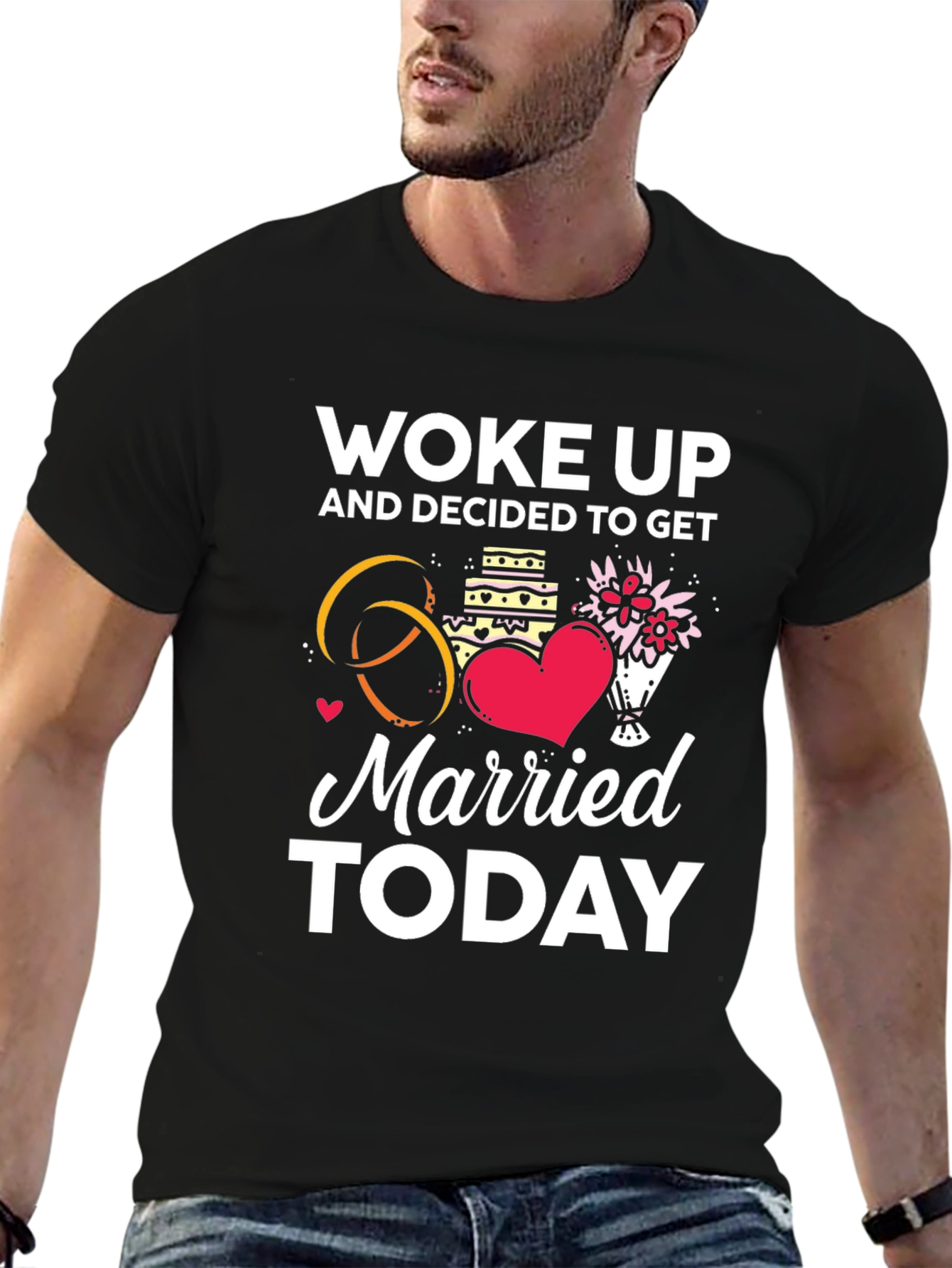 Woke Up and Decided to Get Married Today T-Shirt