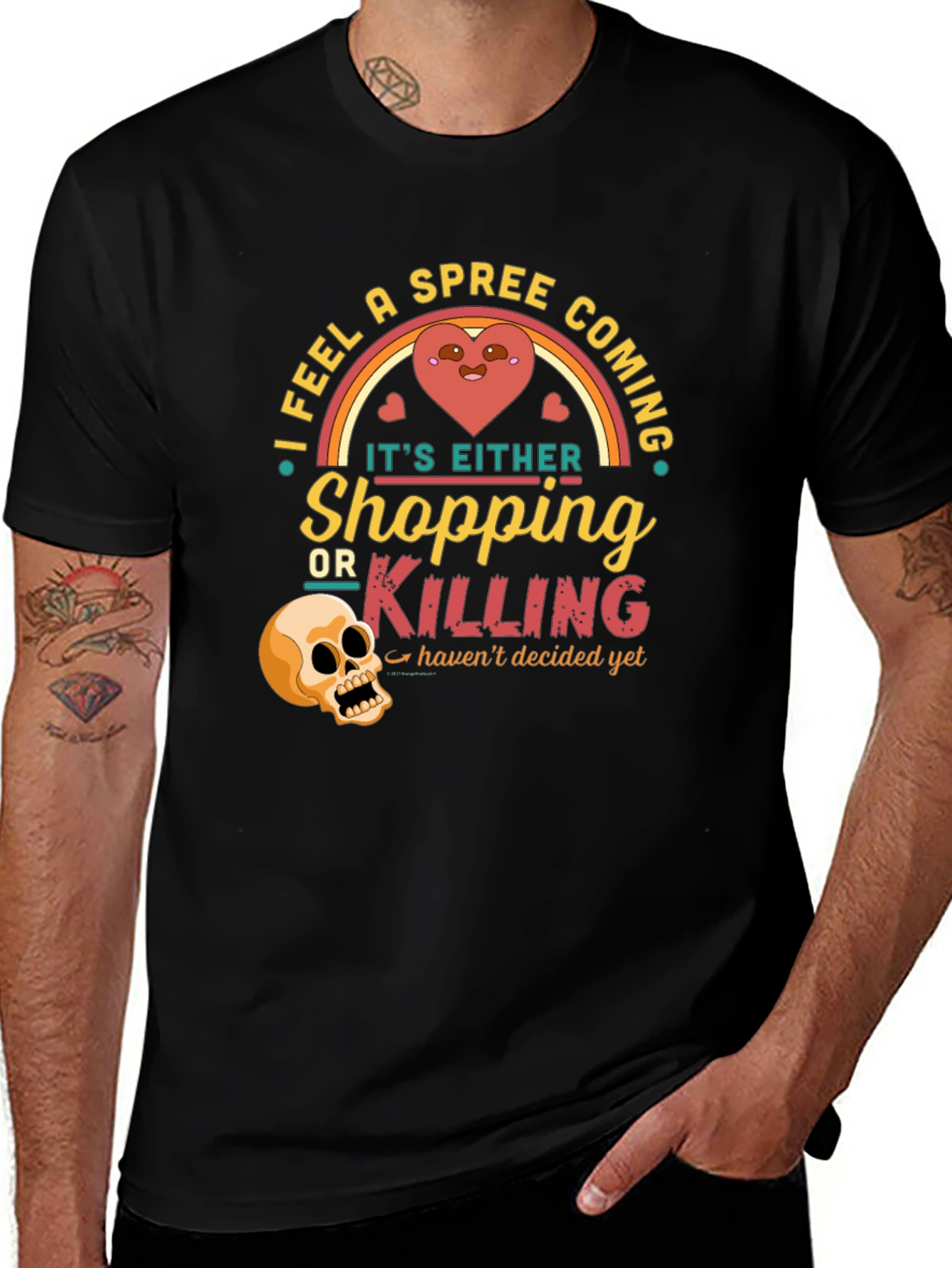 Spree Coming T-Shirt Shopping or Killing