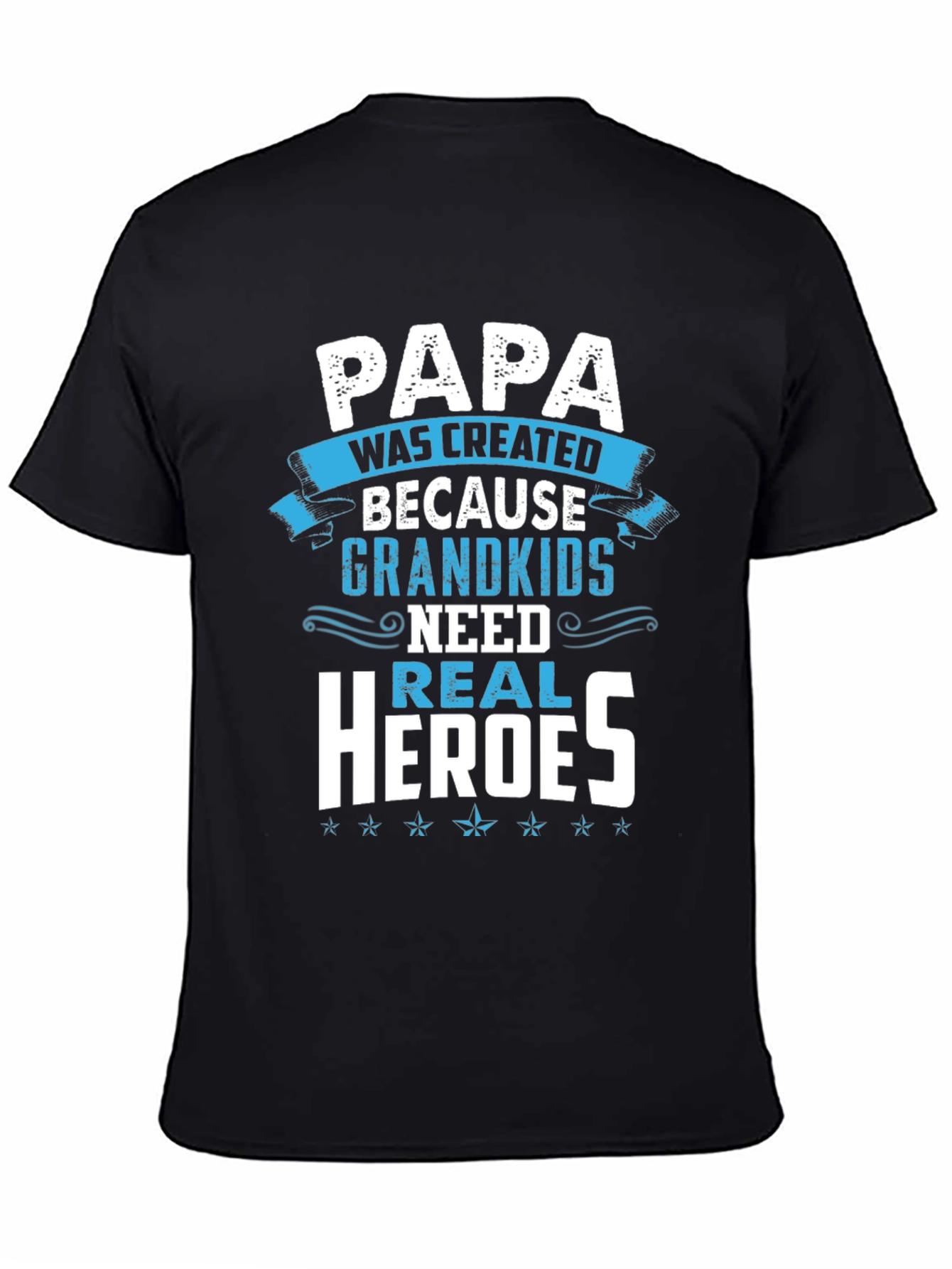 Papa Real Heroes T-Shirt - Grandkids Love