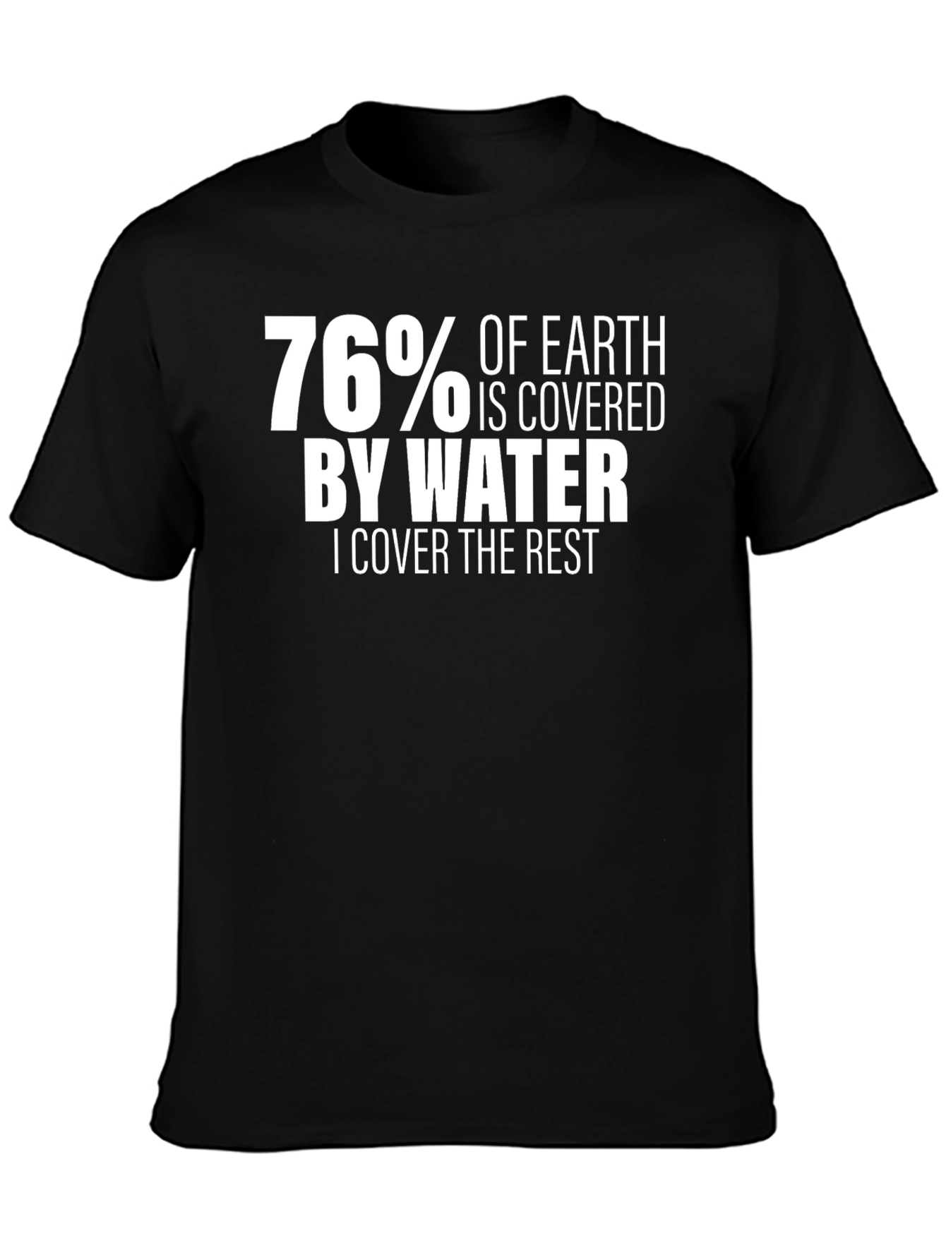 Funny 76% Earth Water Graphic T-Shirt