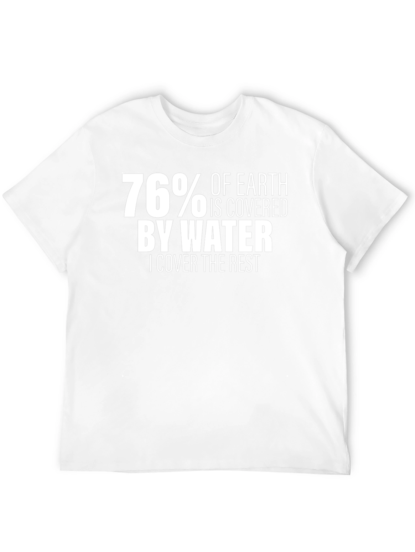 Funny 76% Earth Water Graphic T-Shirt