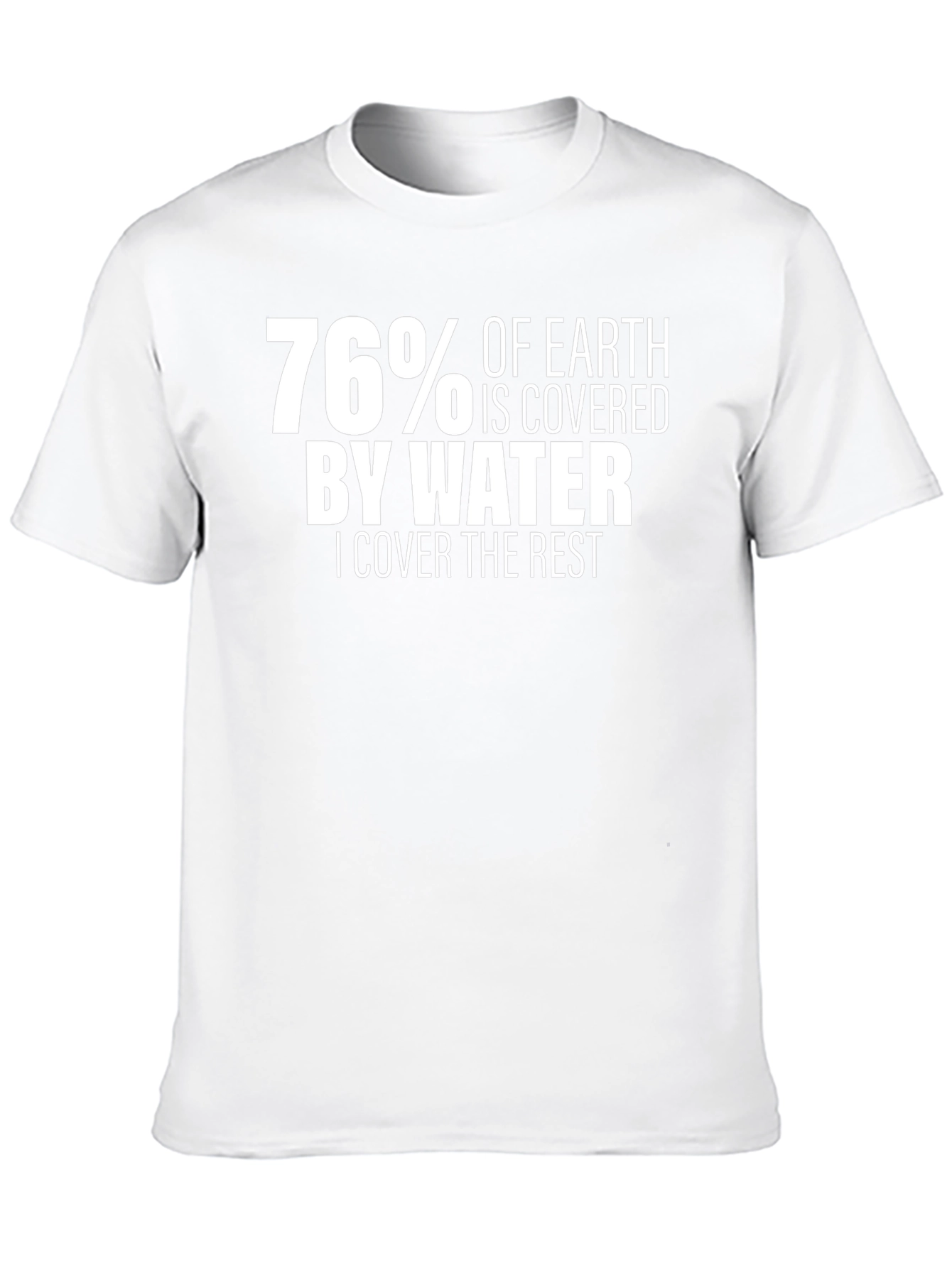 Funny 76% Earth Water Graphic T-Shirt