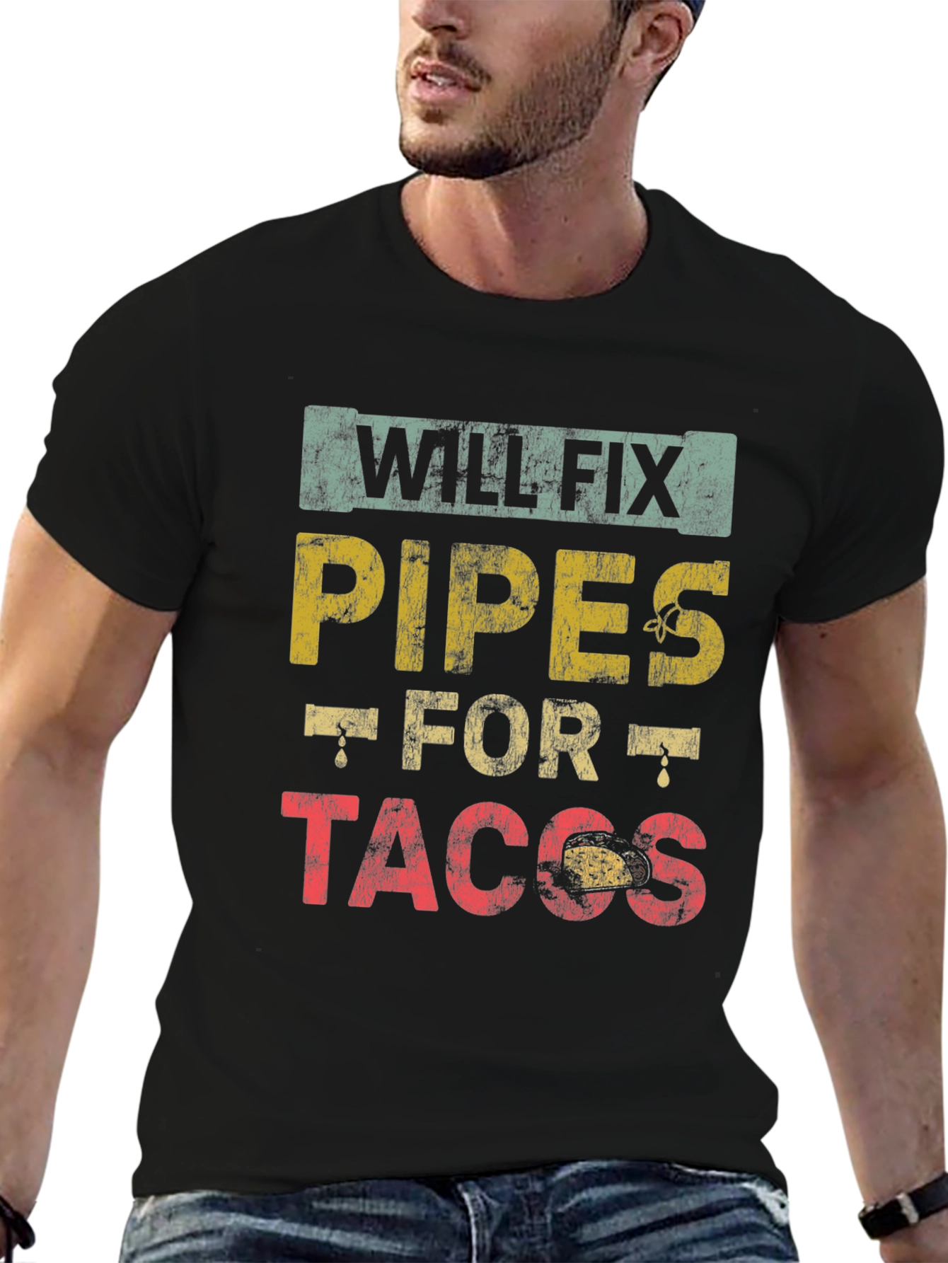 Will Fix Pipes for Tacos Mens Black T-Shirt