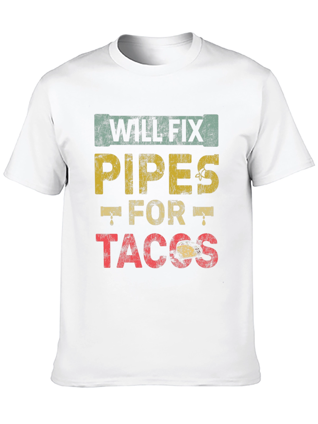 Will Fix Pipes for Tacos Mens Black T-Shirt