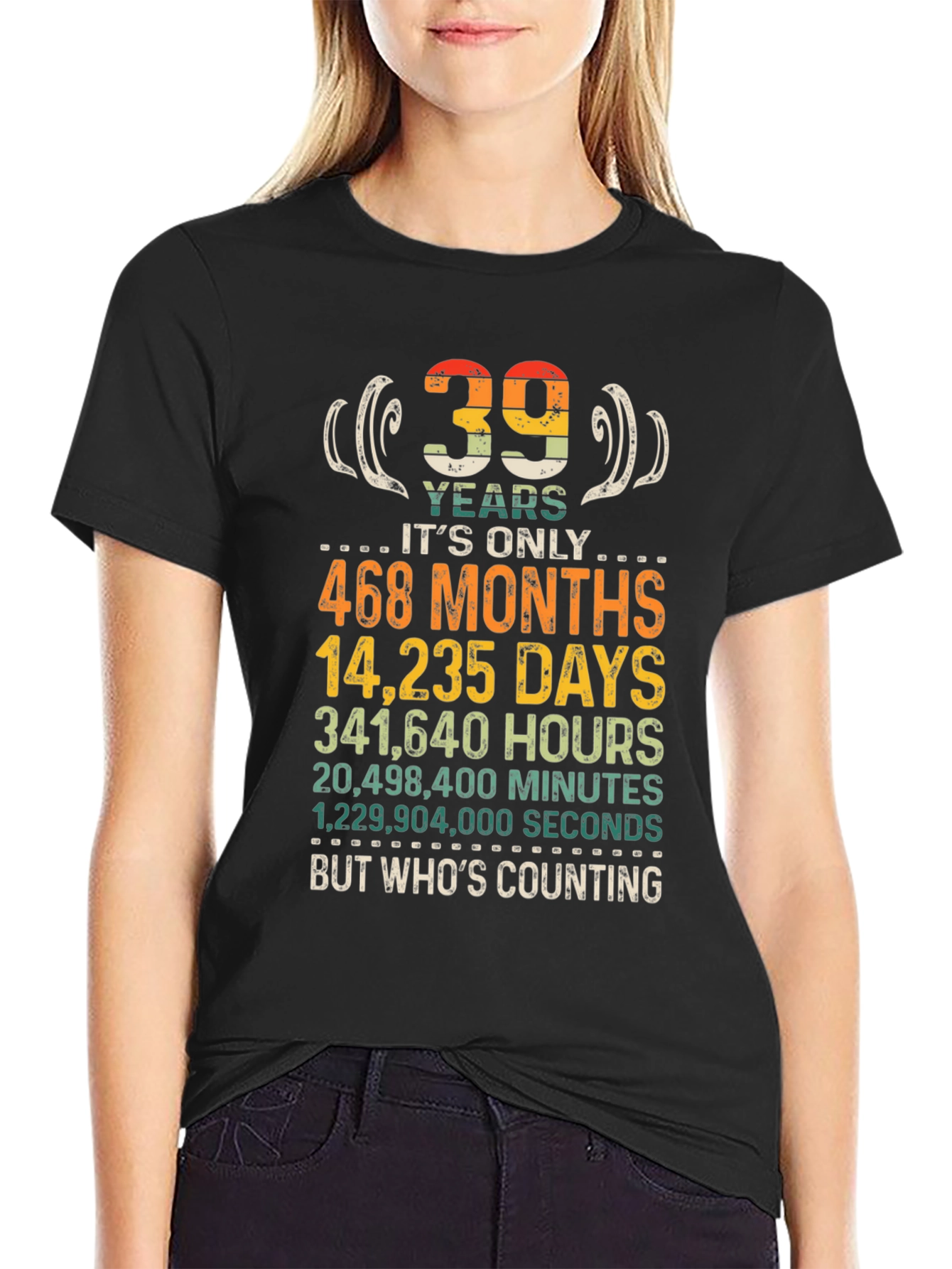 Funny 39th Birthday T-Shirt - Whos Counting?