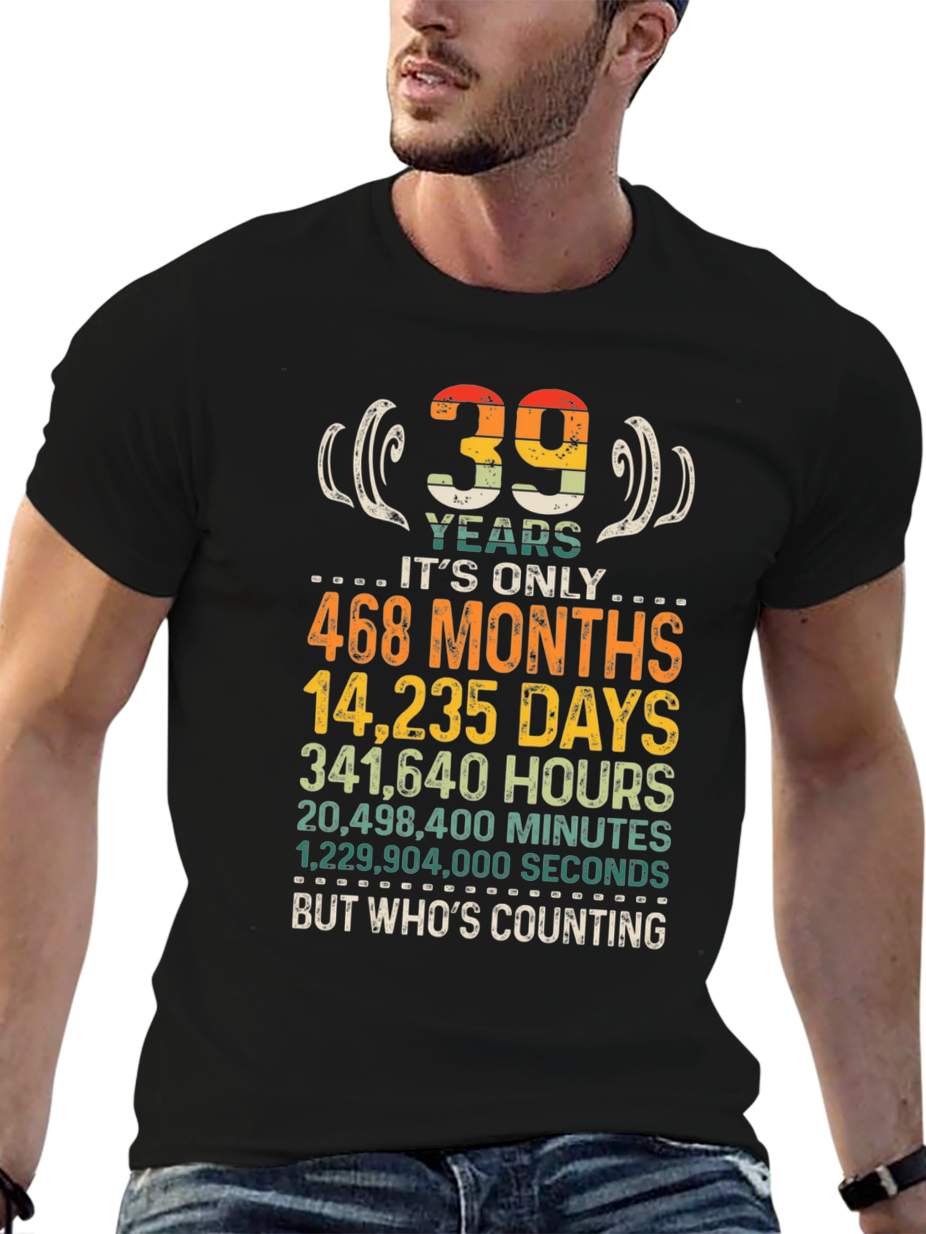Funny 39th Birthday T-Shirt - Whos Counting?
