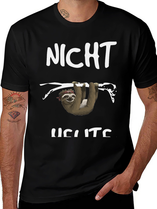 Funny Sloth T-Shirt - Not Heute