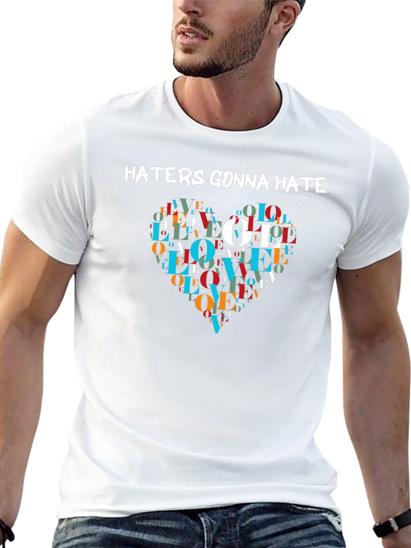 Haters Gonna Hate Love Heart T-Shirt