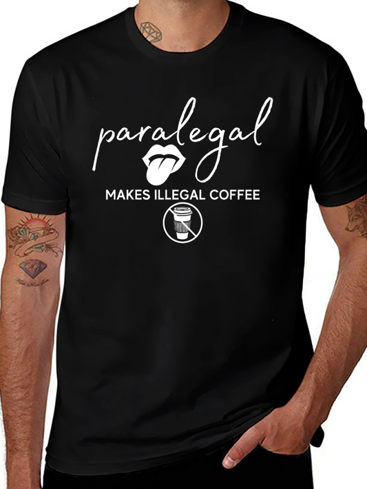 Paralegal Makes Illegal Coffee T-Shirt - Black