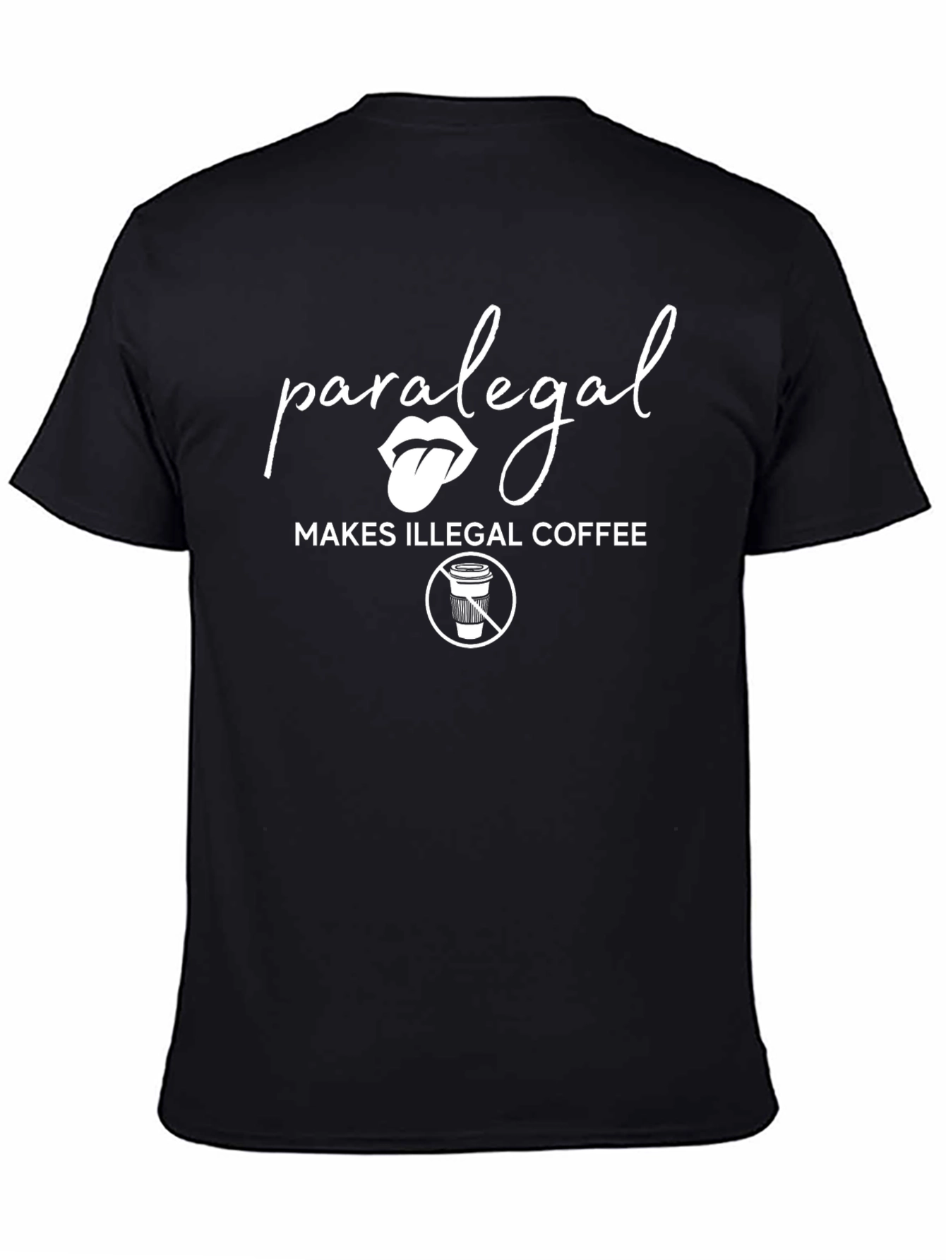 Paralegal Makes Illegal Coffee T-Shirt - Black