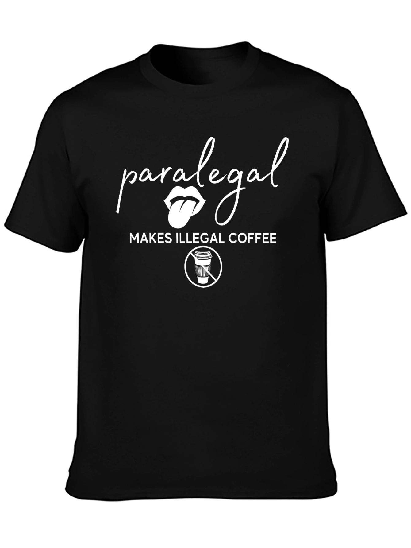 Paralegal Makes Illegal Coffee T-Shirt - Black