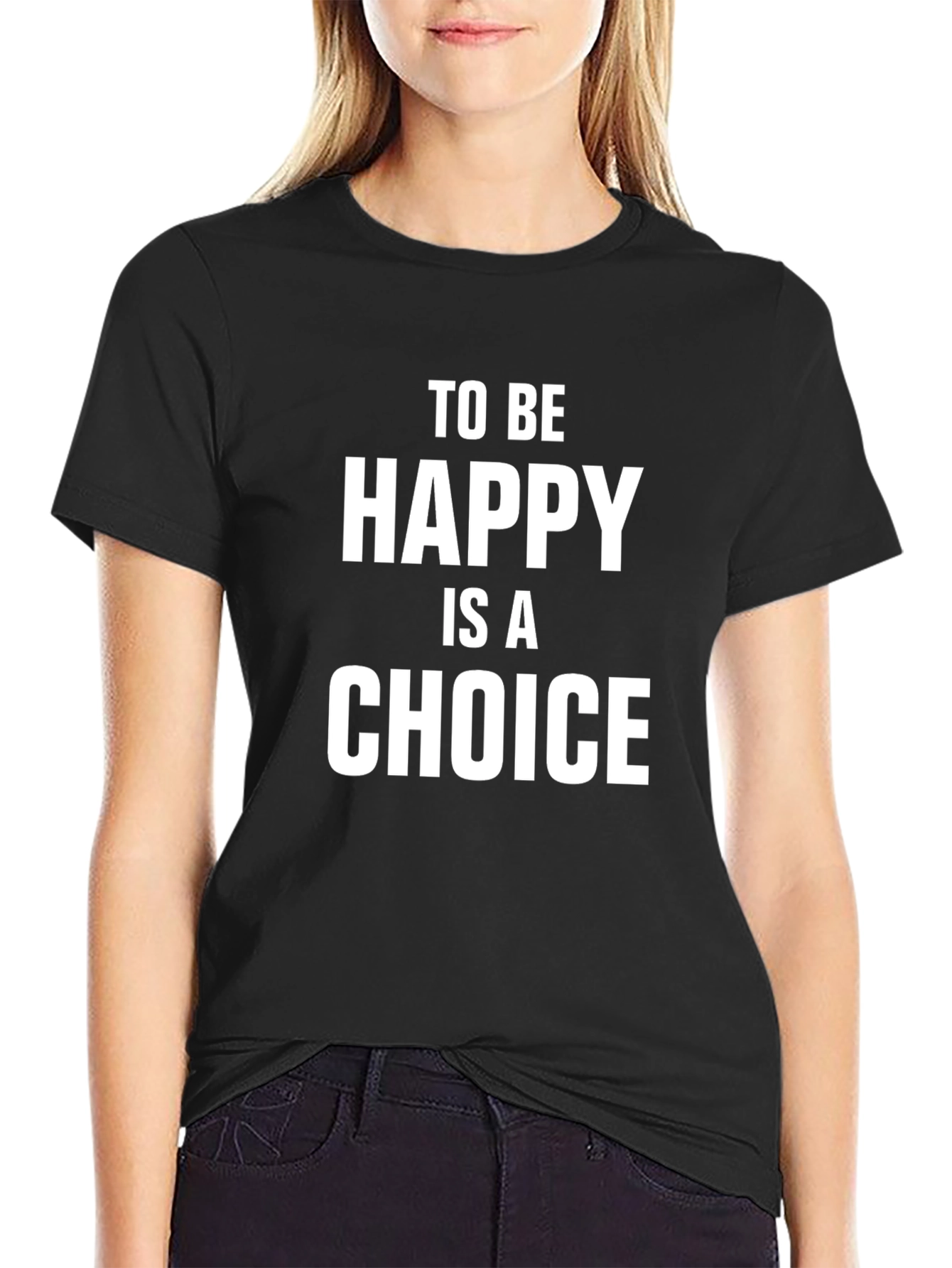 Happy is a Choice Graphic T-Shirt