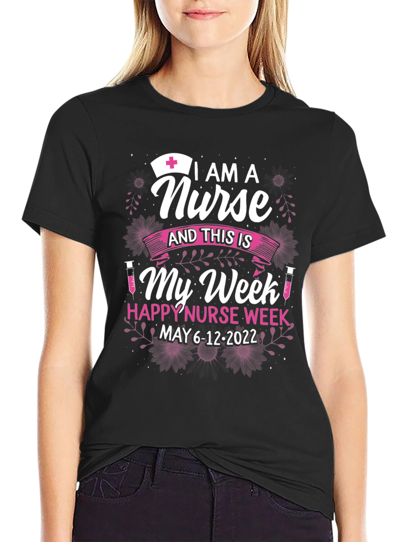 Nurse Week T-Shirt - May 6-12 2022