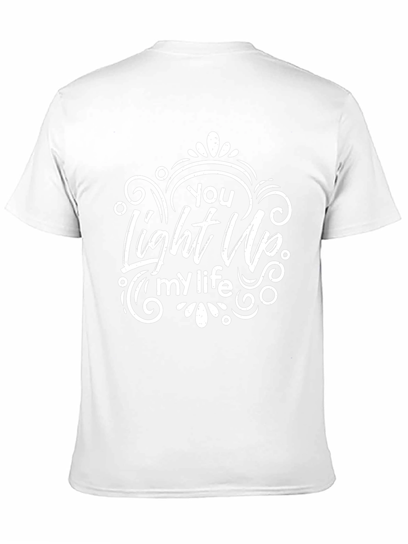 You Light Up My Life Graphic T-Shirt