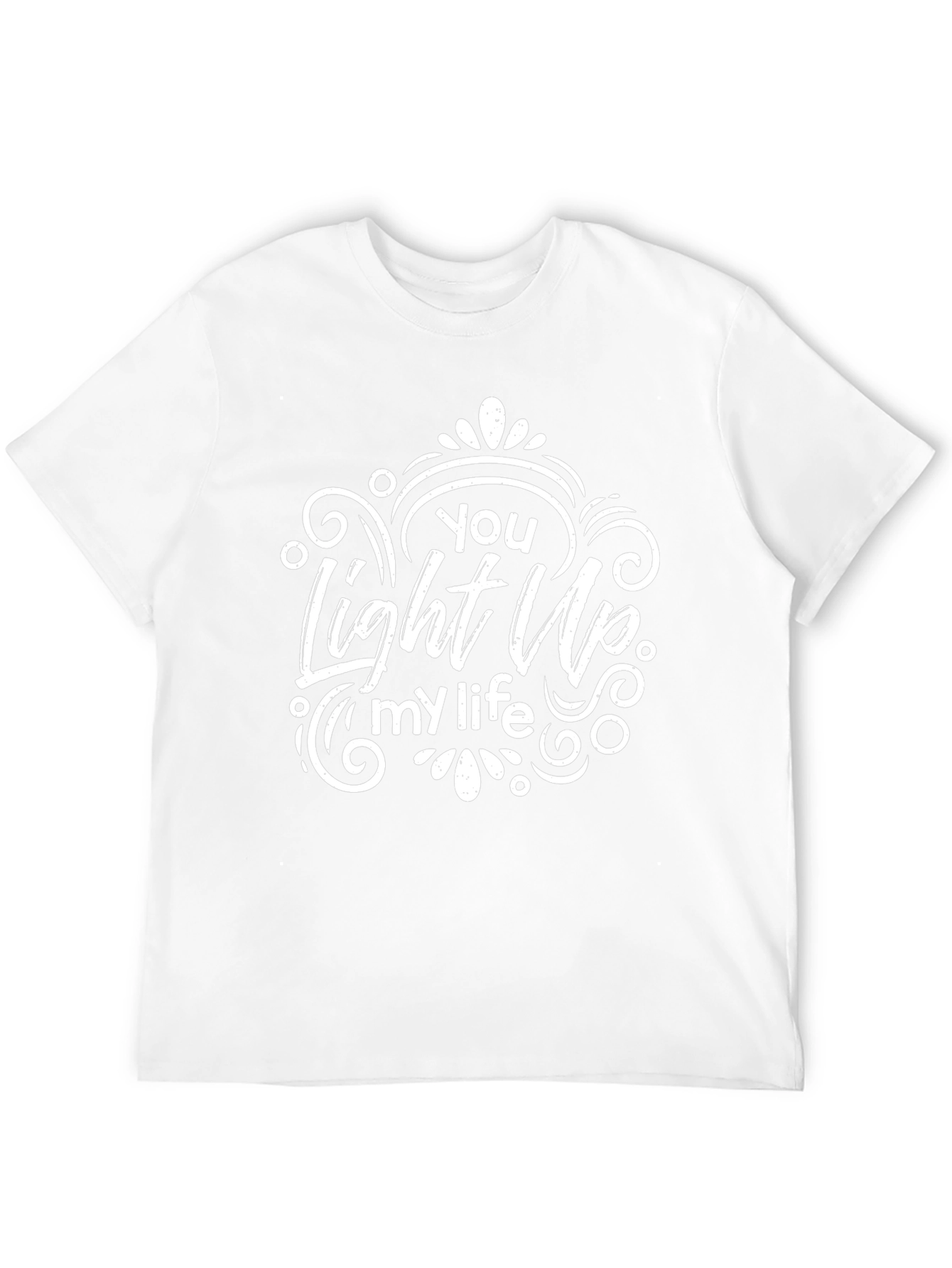 You Light Up My Life Graphic T-Shirt