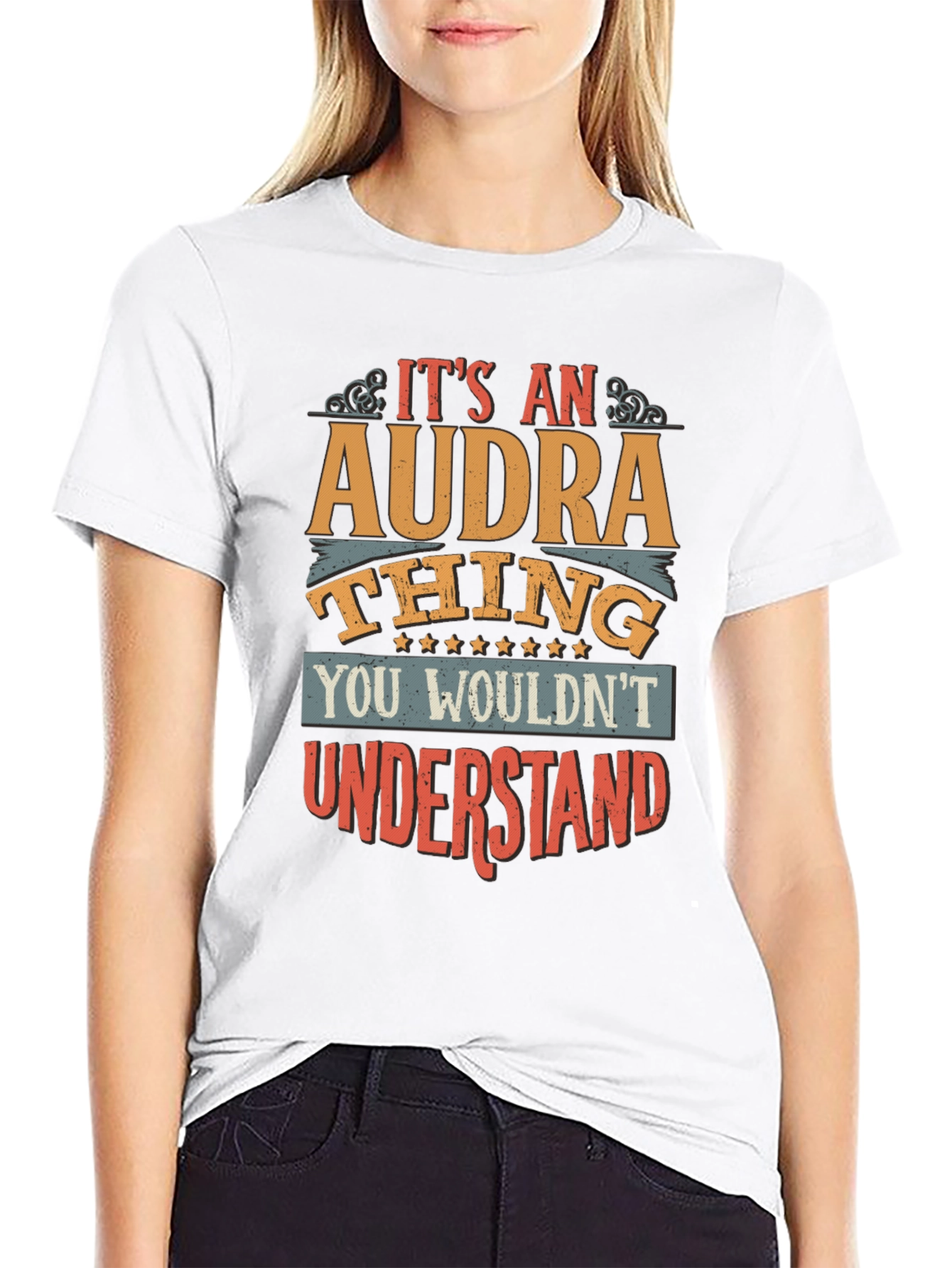 Its An Audra Thing T-Shirt