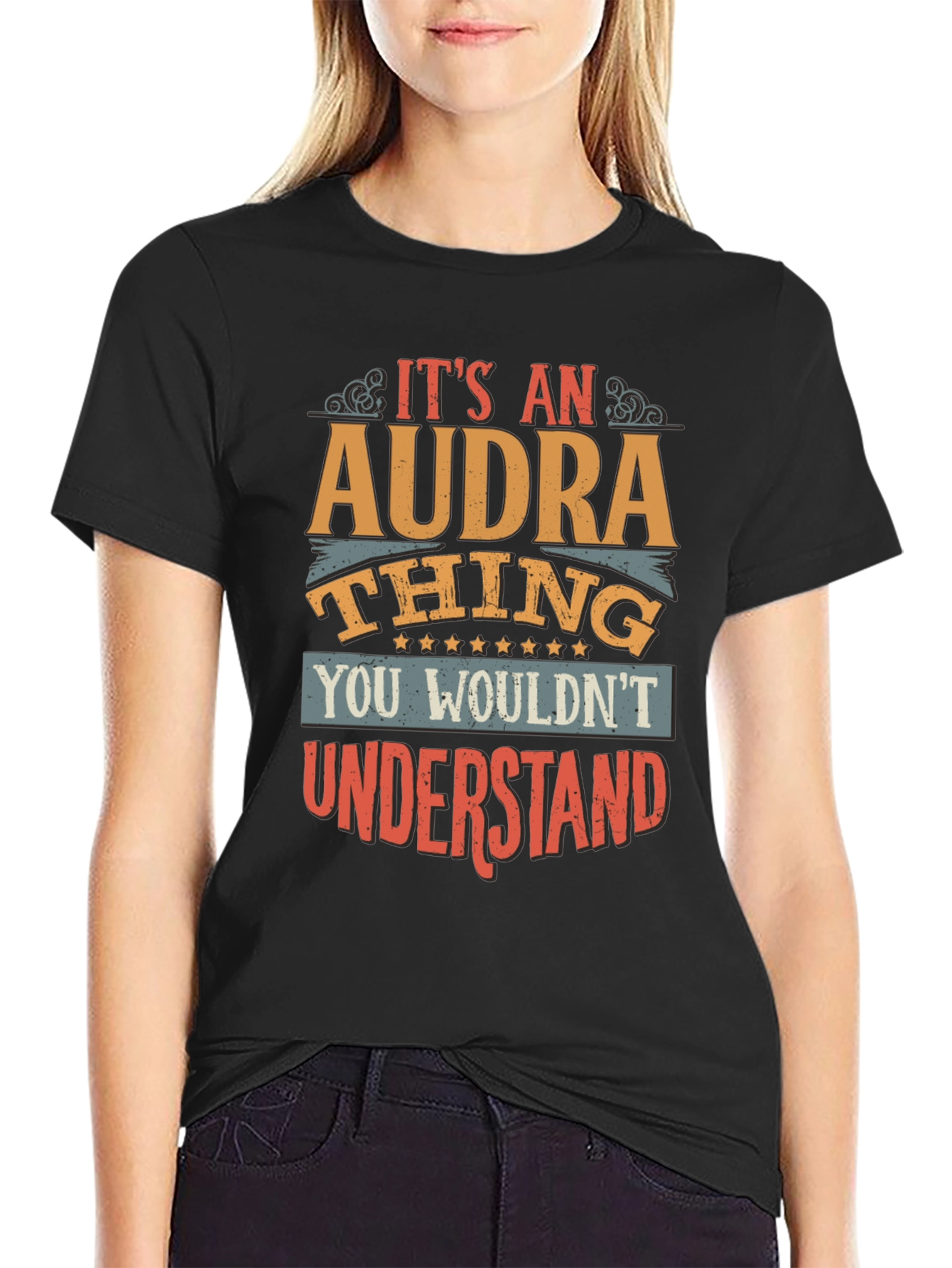 Its An Audra Thing T-Shirt