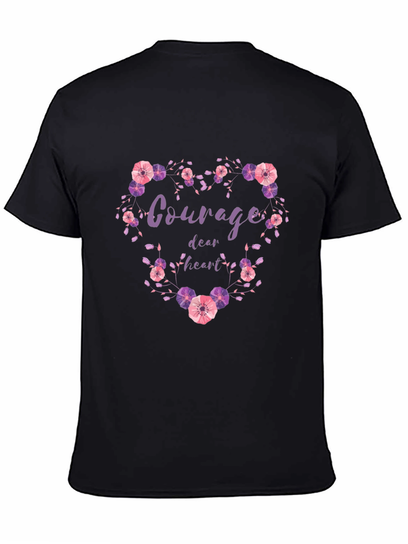 Courage Dear Heart Floral Heart T-Shirt