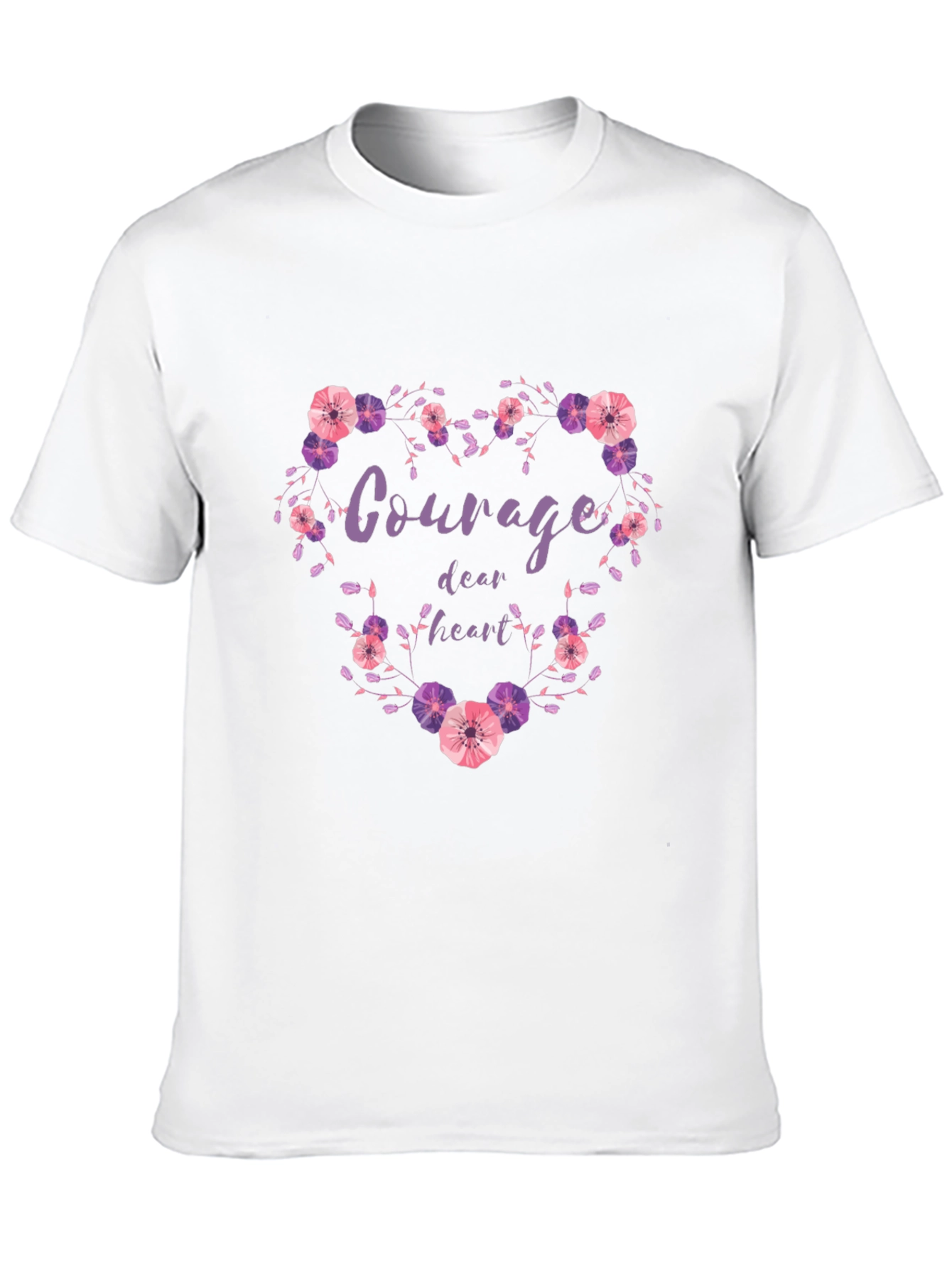 Courage Dear Heart Floral Heart T-Shirt
