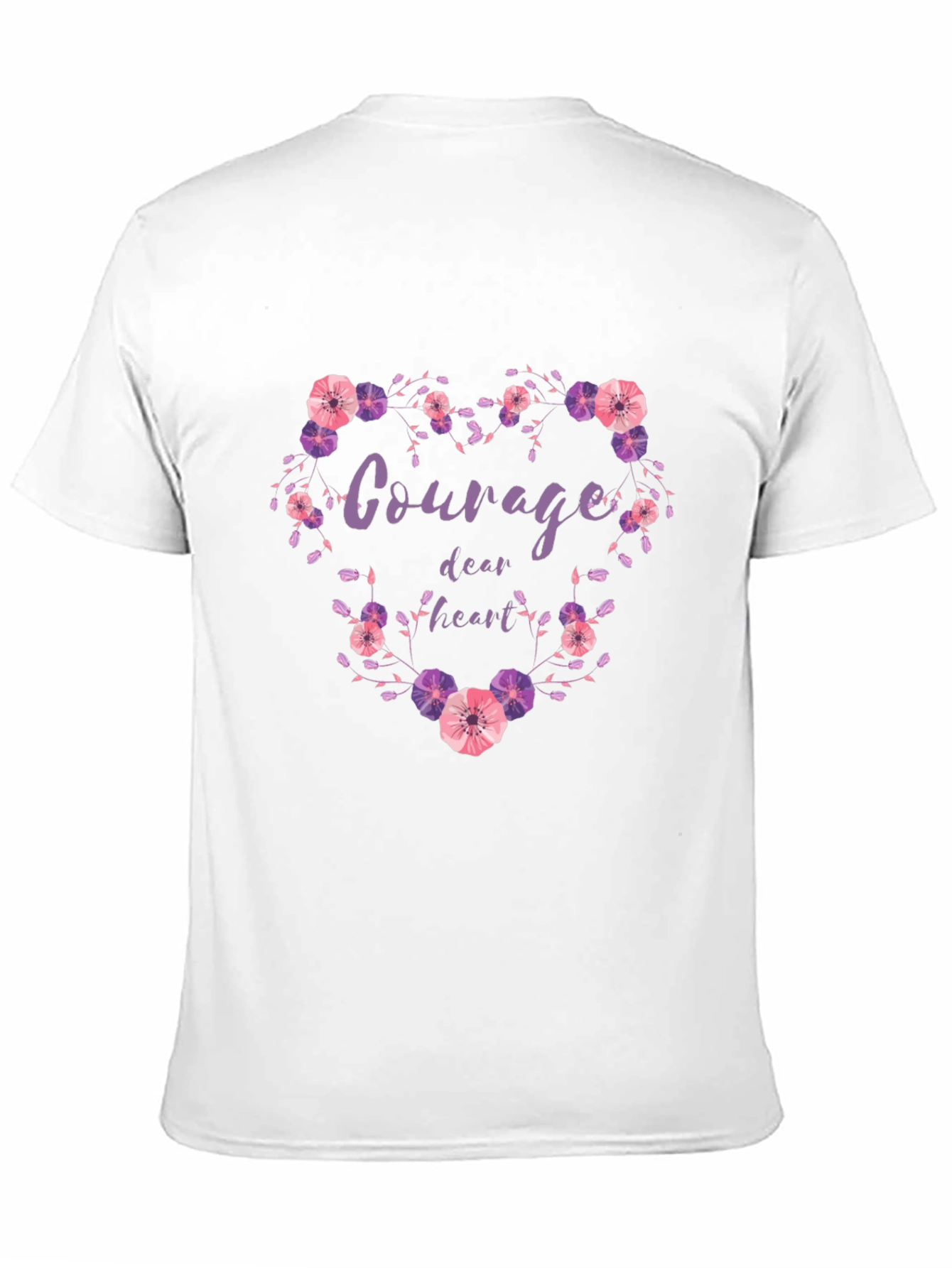 Courage Dear Heart Floral Heart T-Shirt