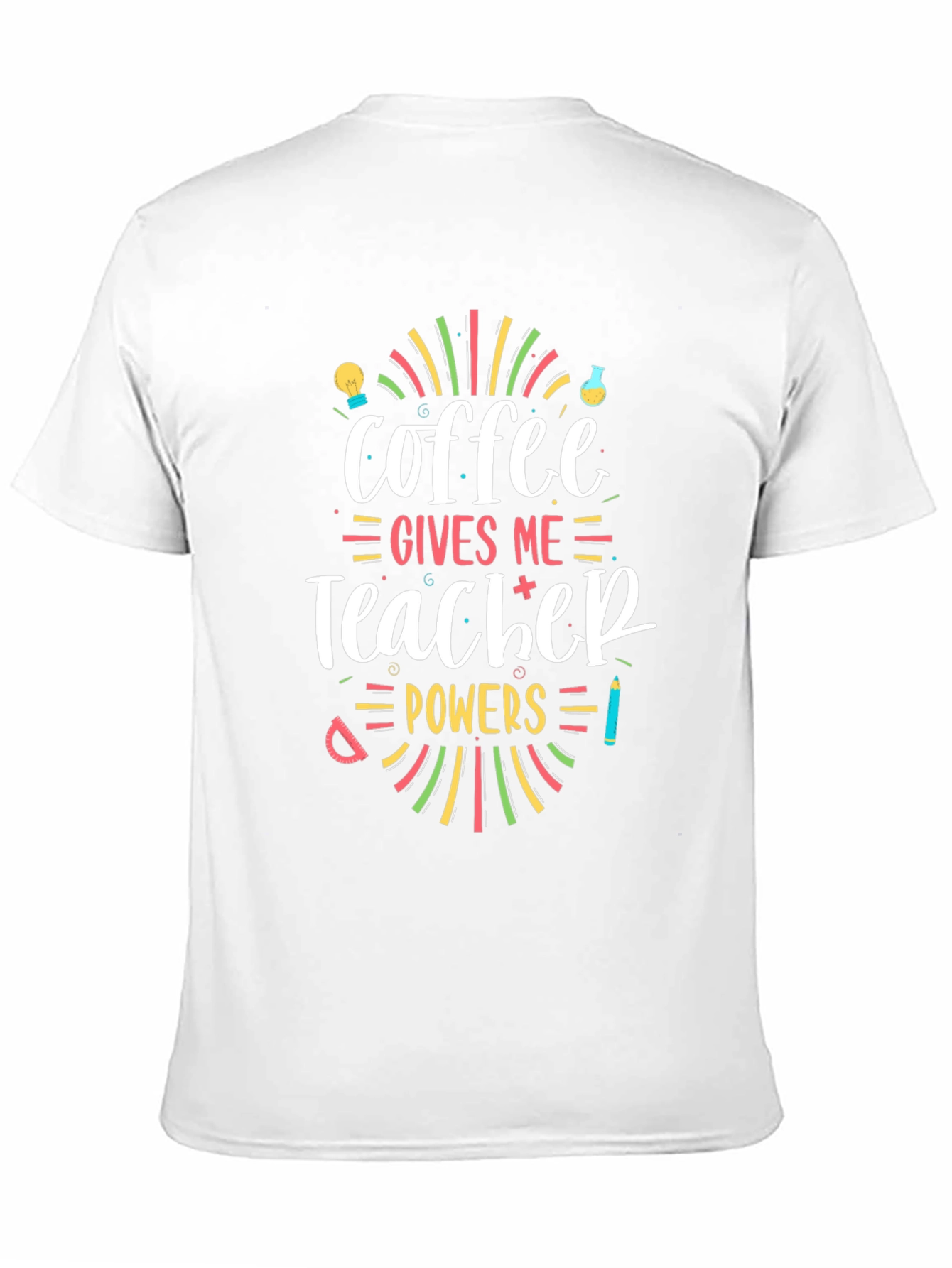 Coffee Gives Me Teacher Powers Graphic T-Shirt