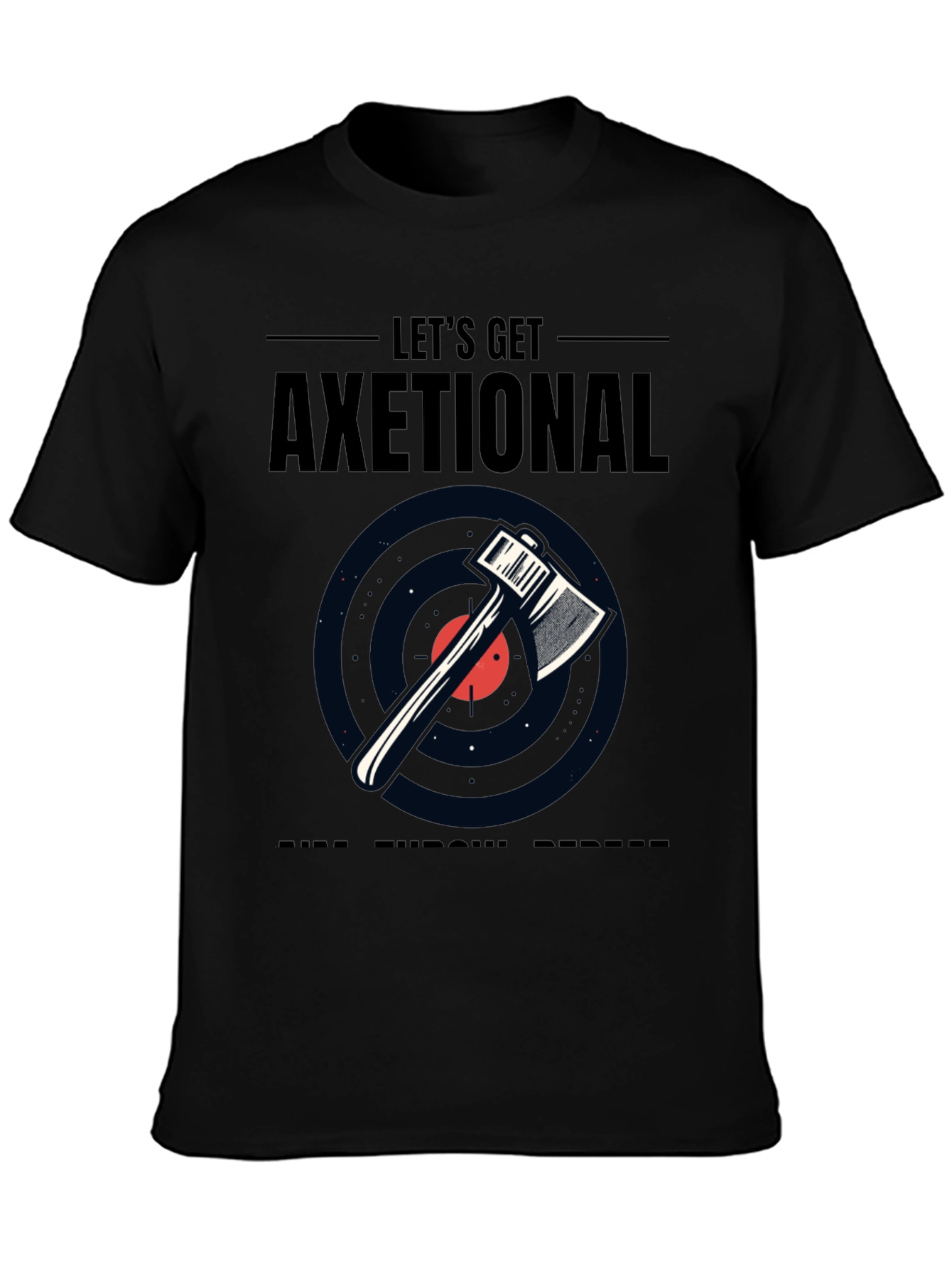 Lets Get Axetional Black Graphic Tee