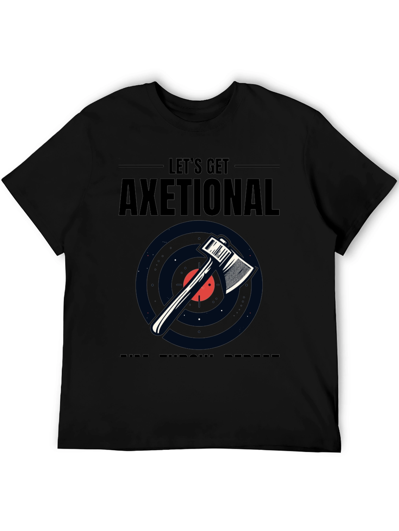 Lets Get Axetional Black Graphic Tee