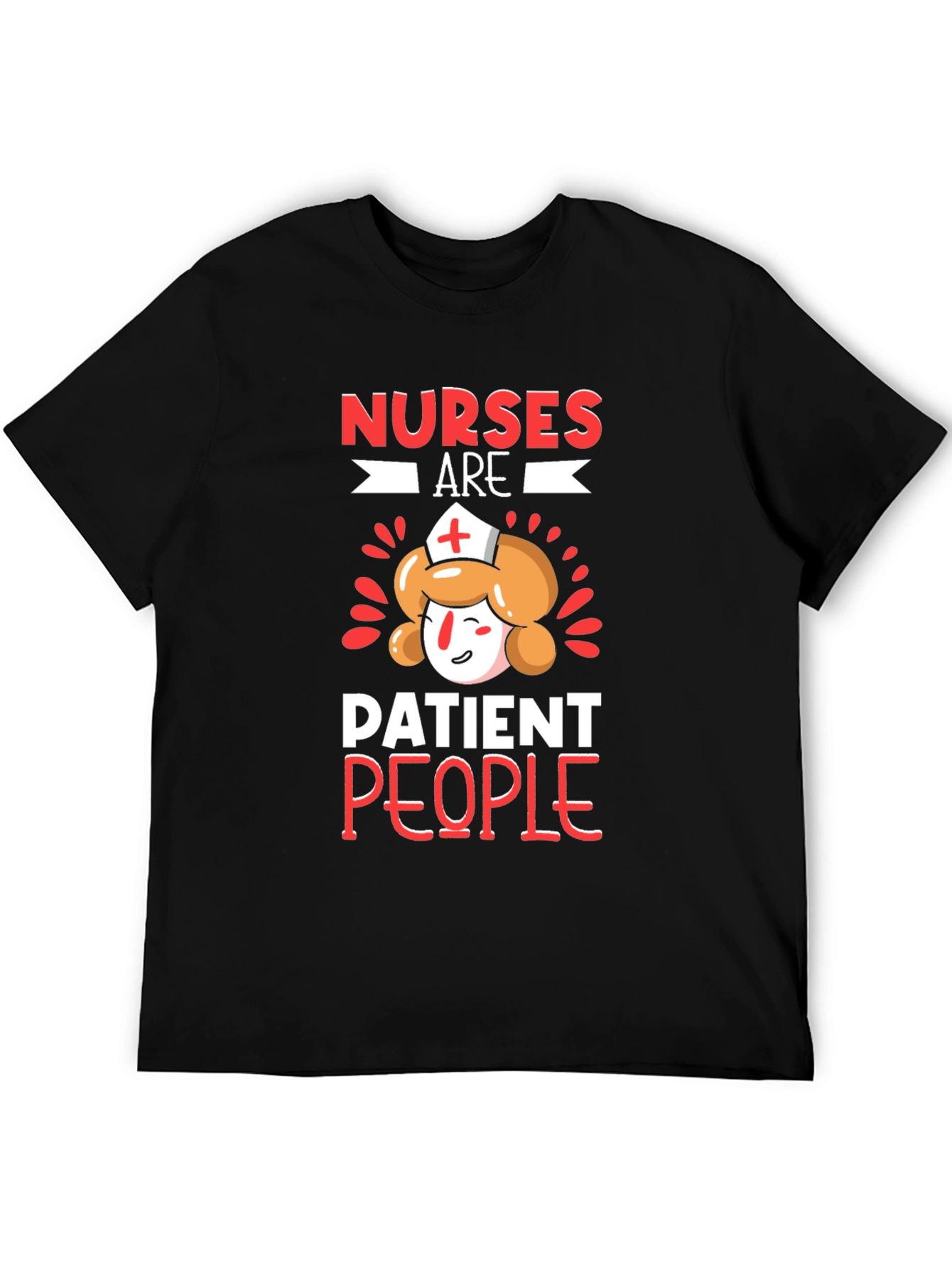 Nurses Are Patient People Black Graphic T-Shirt
