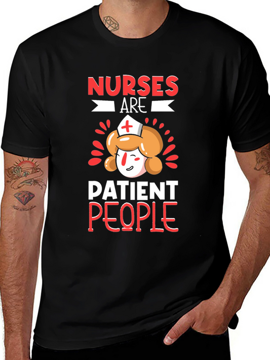 Nurses Are Patient People Black Graphic T-Shirt