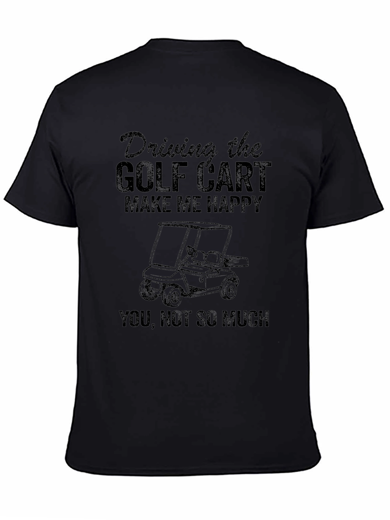 Golf Cart Makes Me Happy Tee