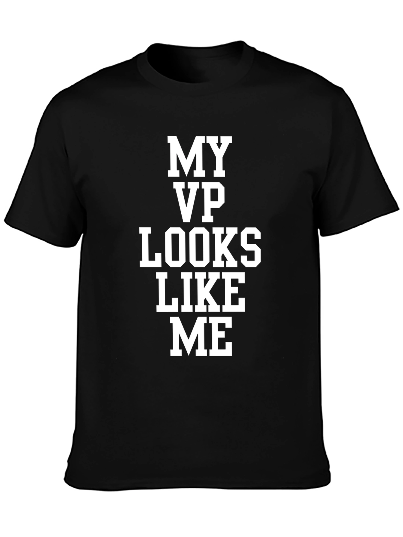 My VP Looks Like Me T-Shirt Black Cotton
