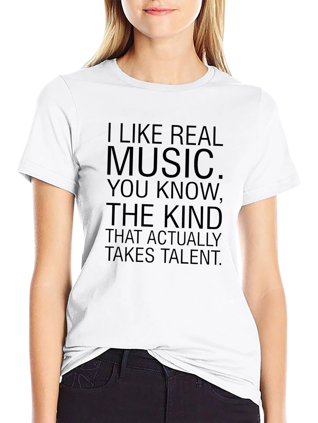 Real Music Takes Talent T-Shirt
