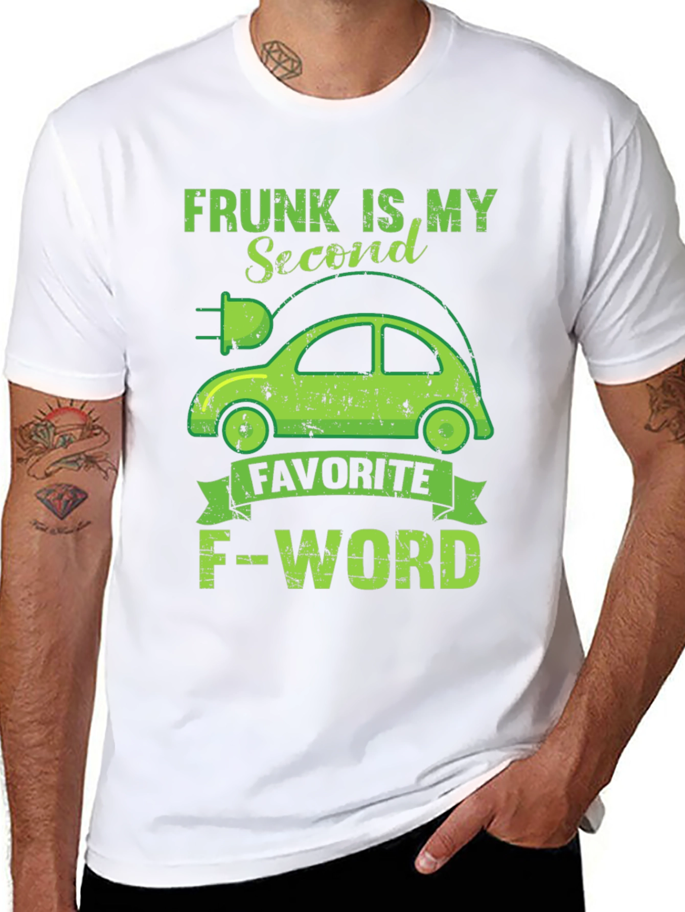 Frunk is My Second Favorite F-Word T-Shirt