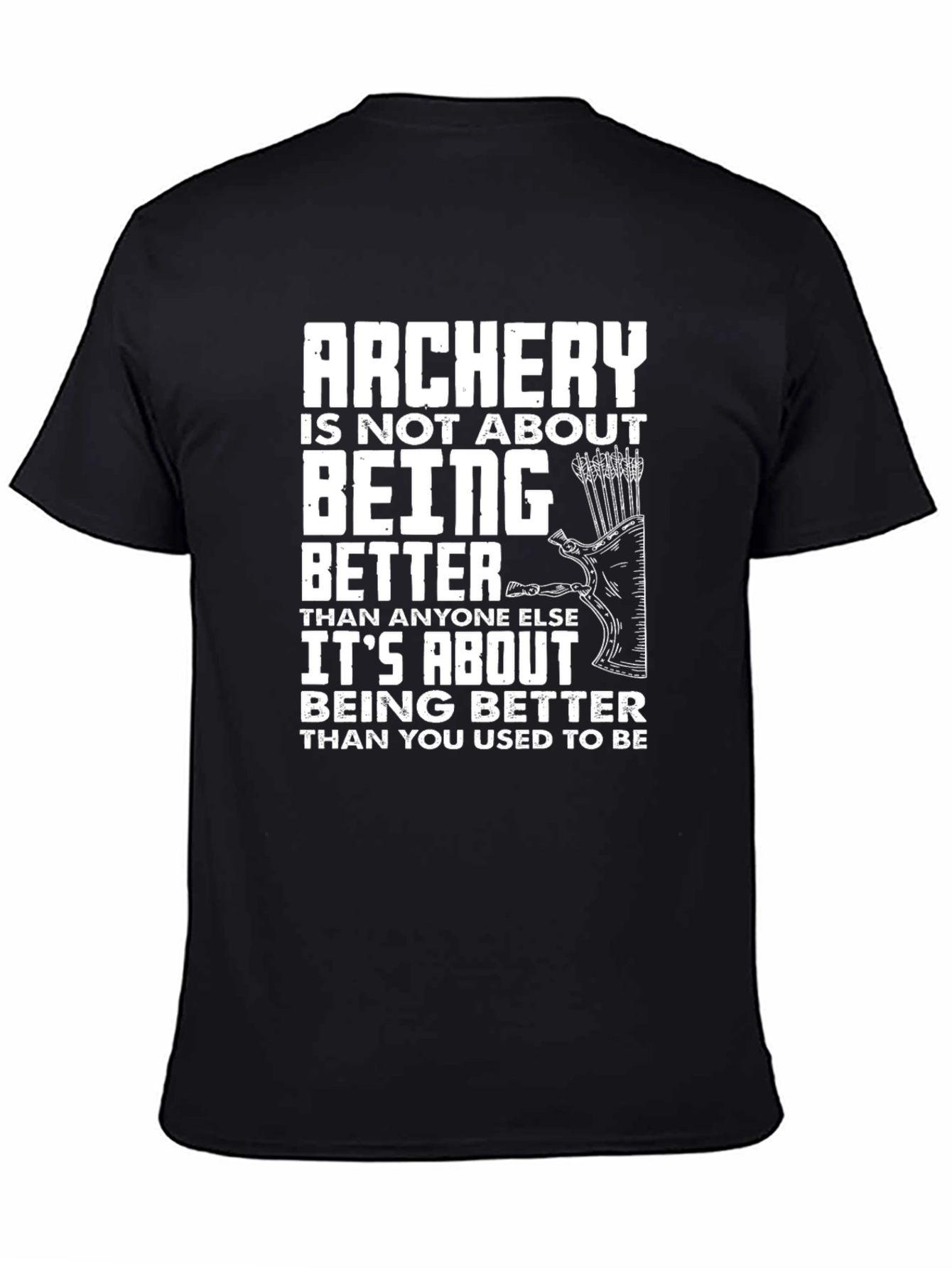 Archery Quote Graphic T-Shirt