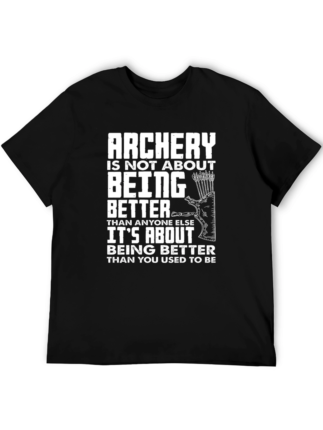 Archery Quote Graphic T-Shirt