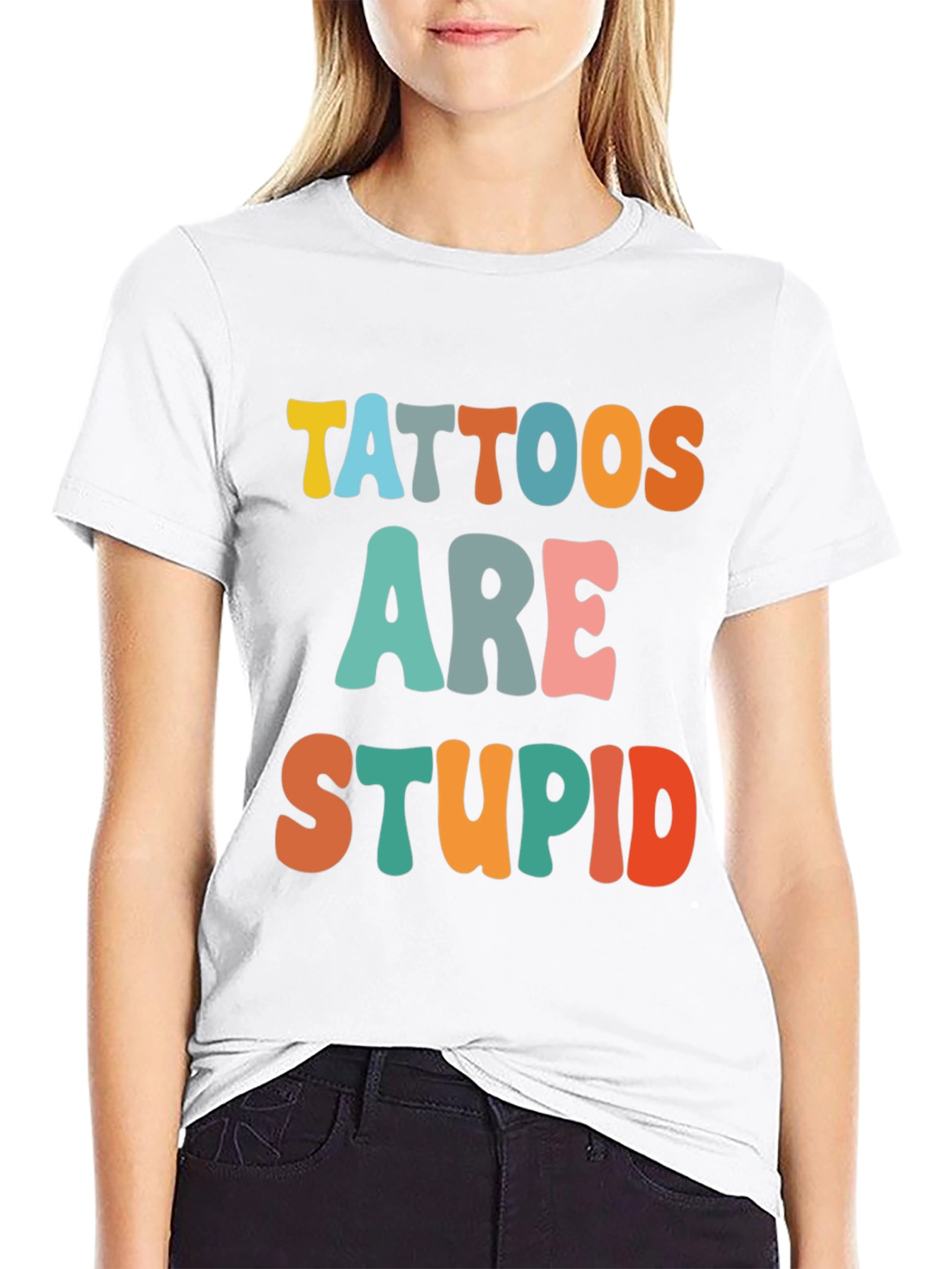 Tattoos Are Stupid Funny T-Shirt