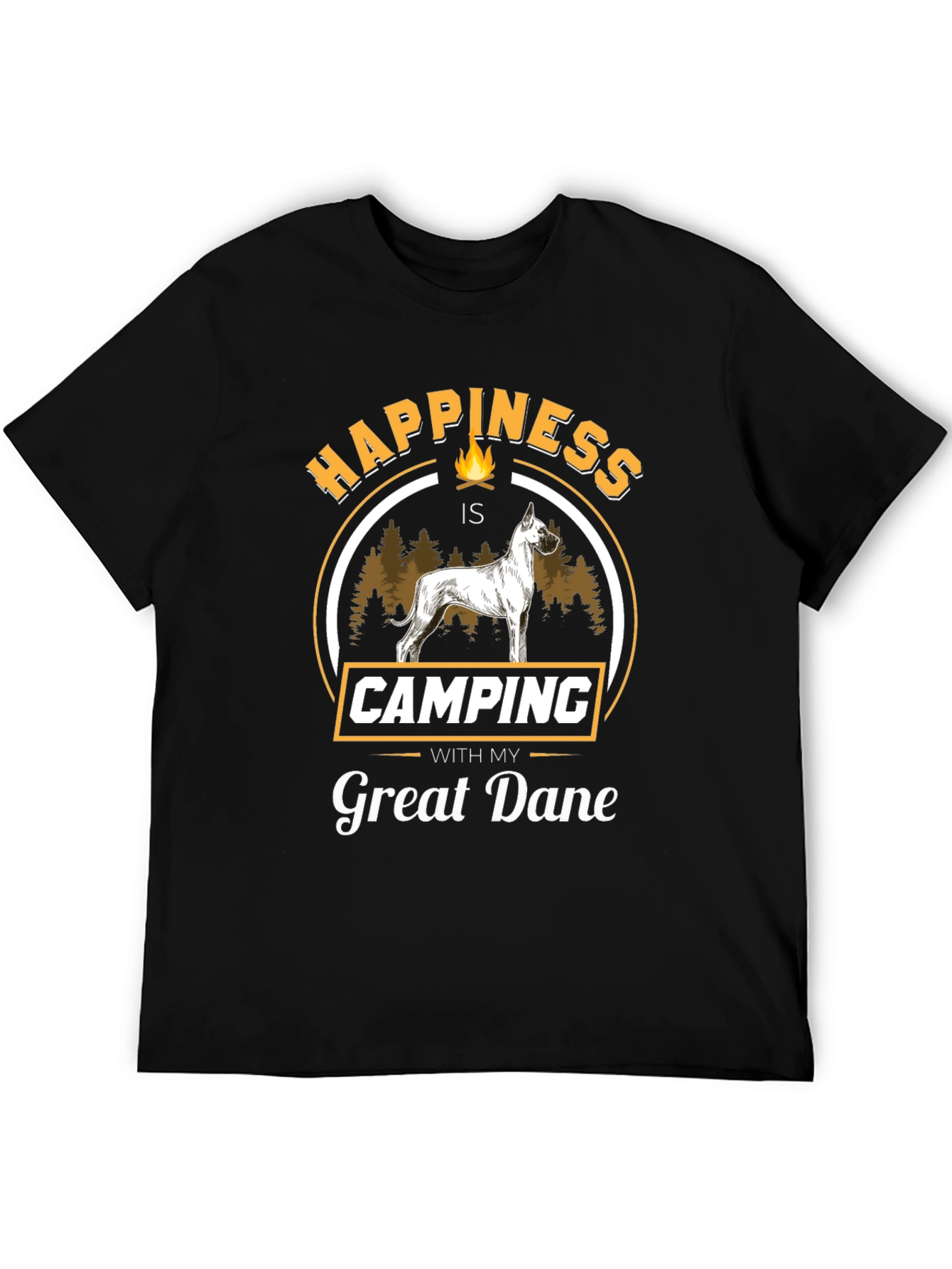 Happiness is Camping With My Great Dane Black T-Shirt