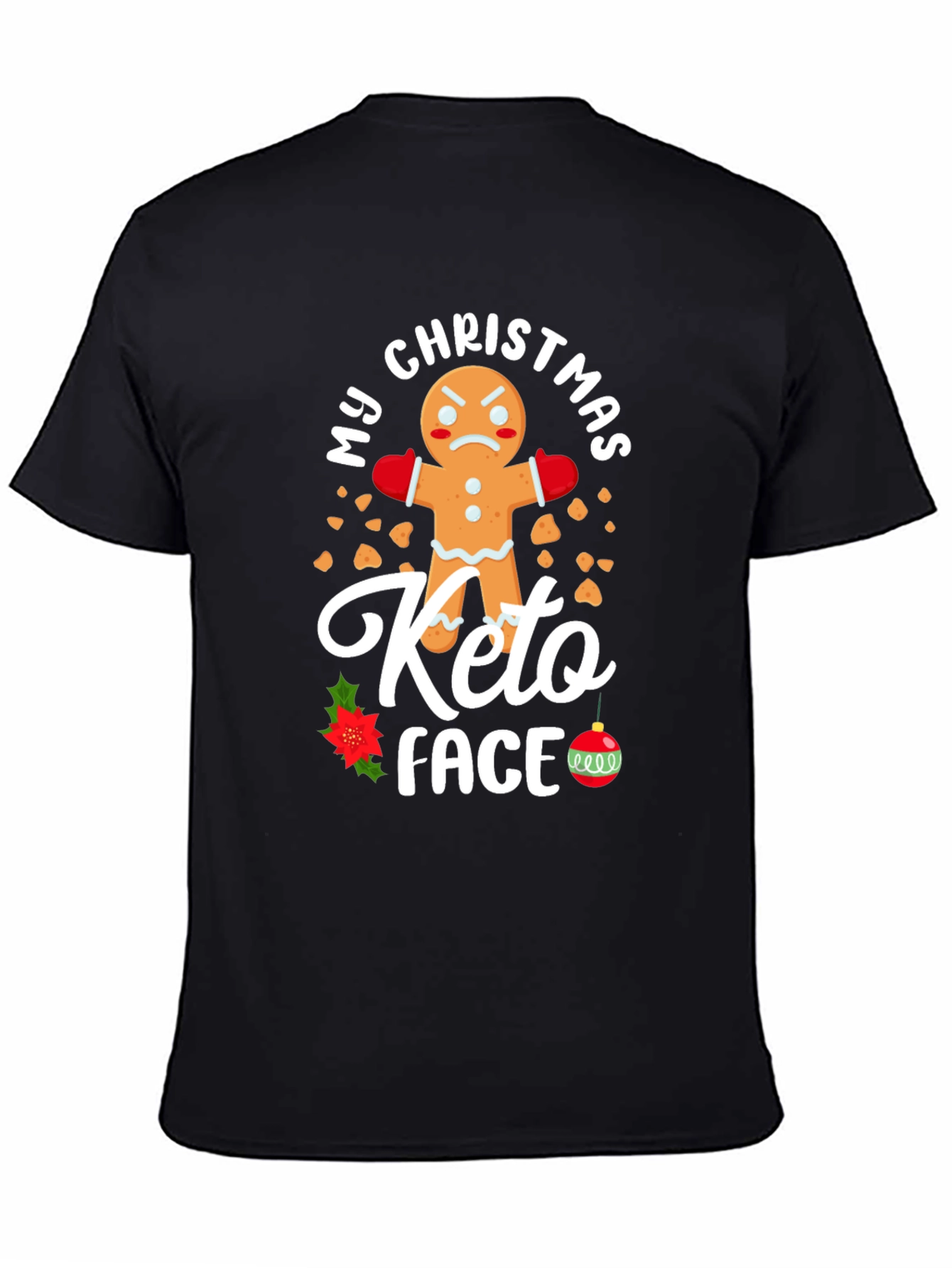 My Christmas Keto Face Gingerbread T-Shirt