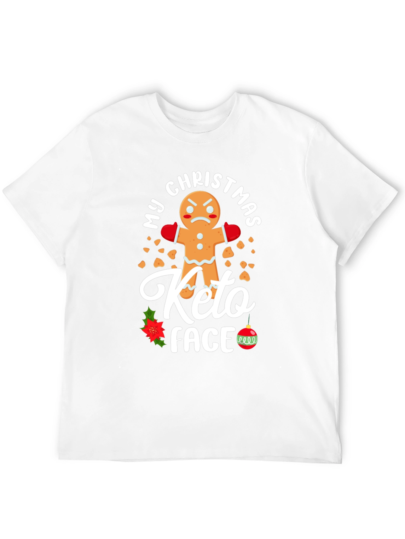 My Christmas Keto Face Gingerbread T-Shirt