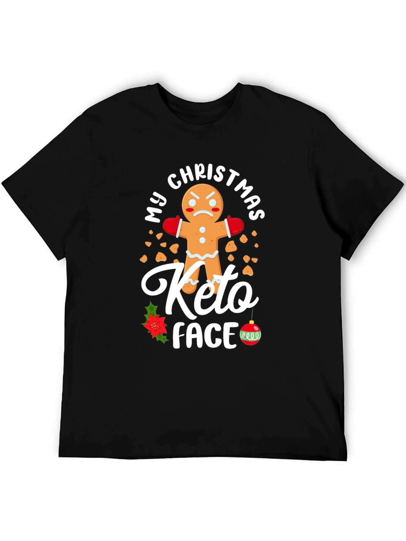 My Christmas Keto Face Gingerbread T-Shirt