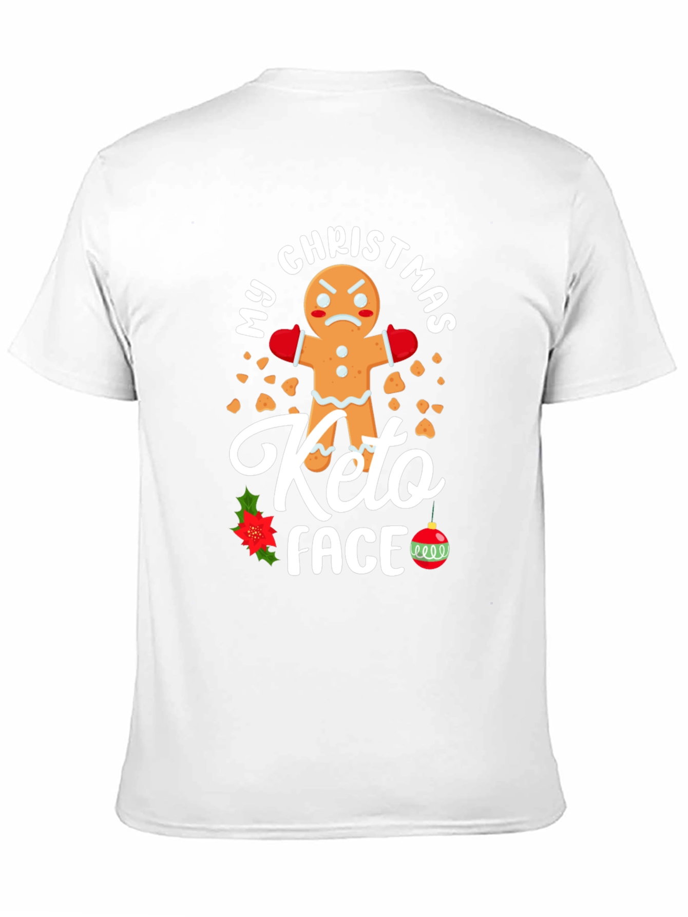 My Christmas Keto Face Gingerbread T-Shirt