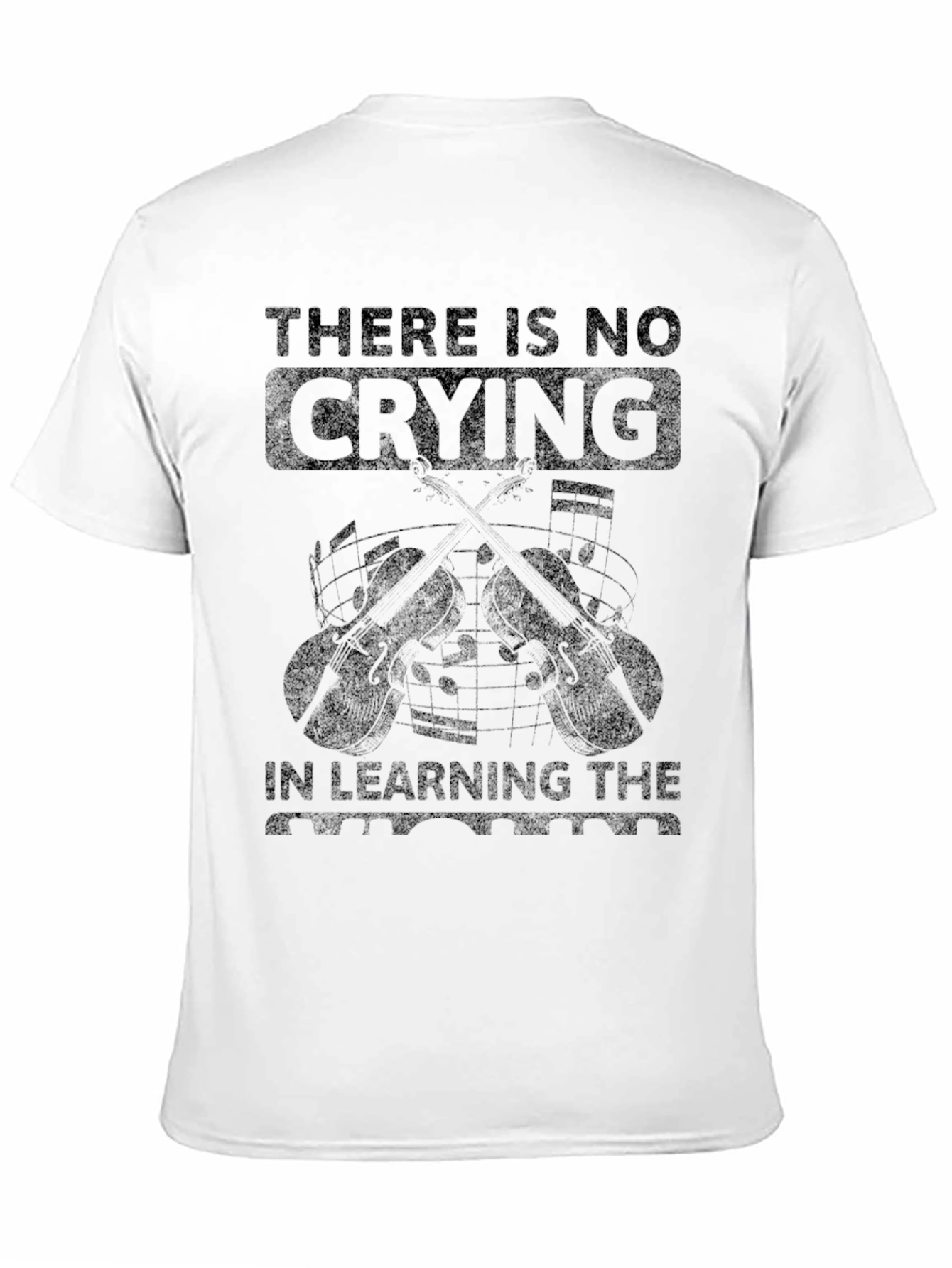 There is No Crying in Learning the Violin T-Shirt