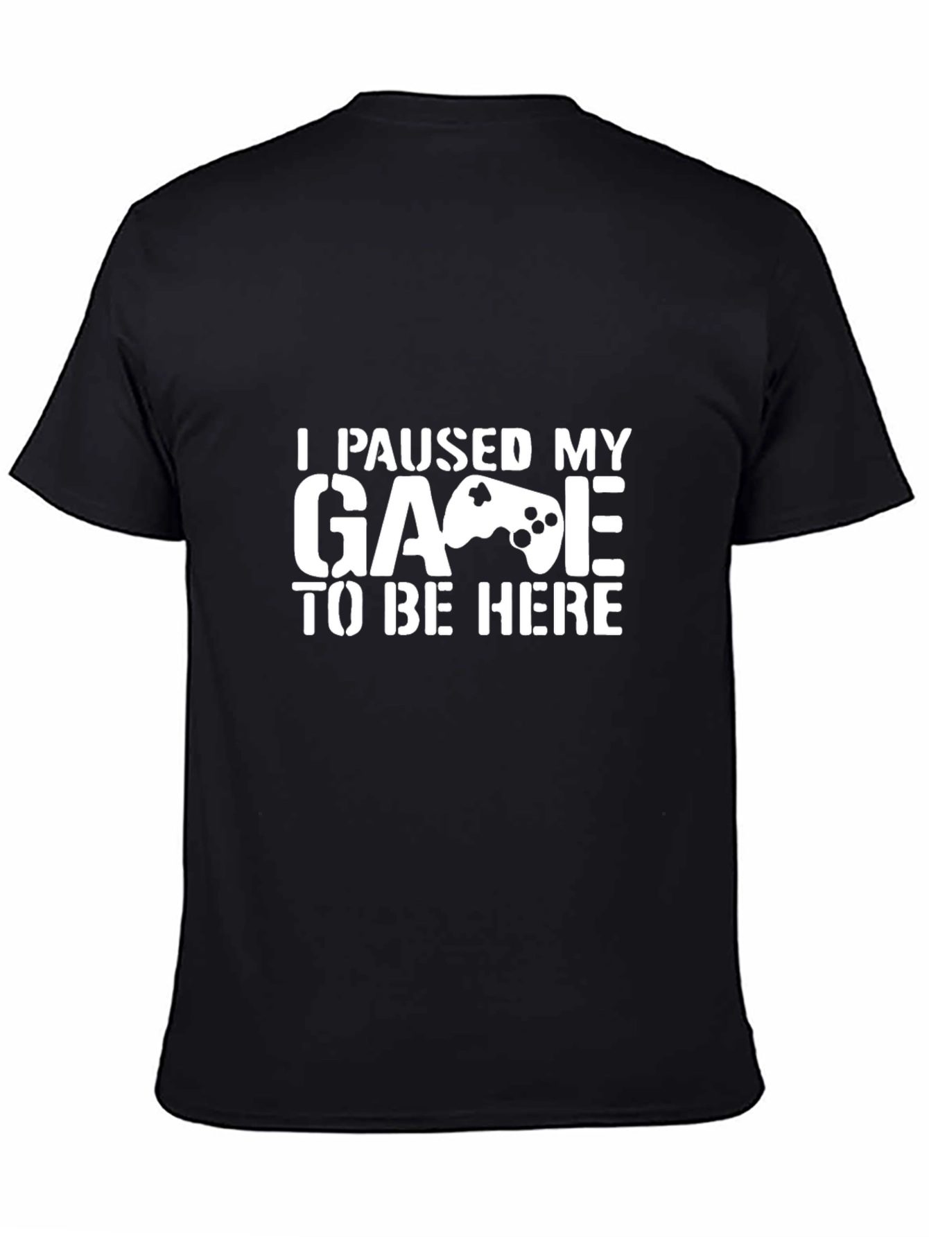 Funny Gamer T-Shirt - I Paused My Game