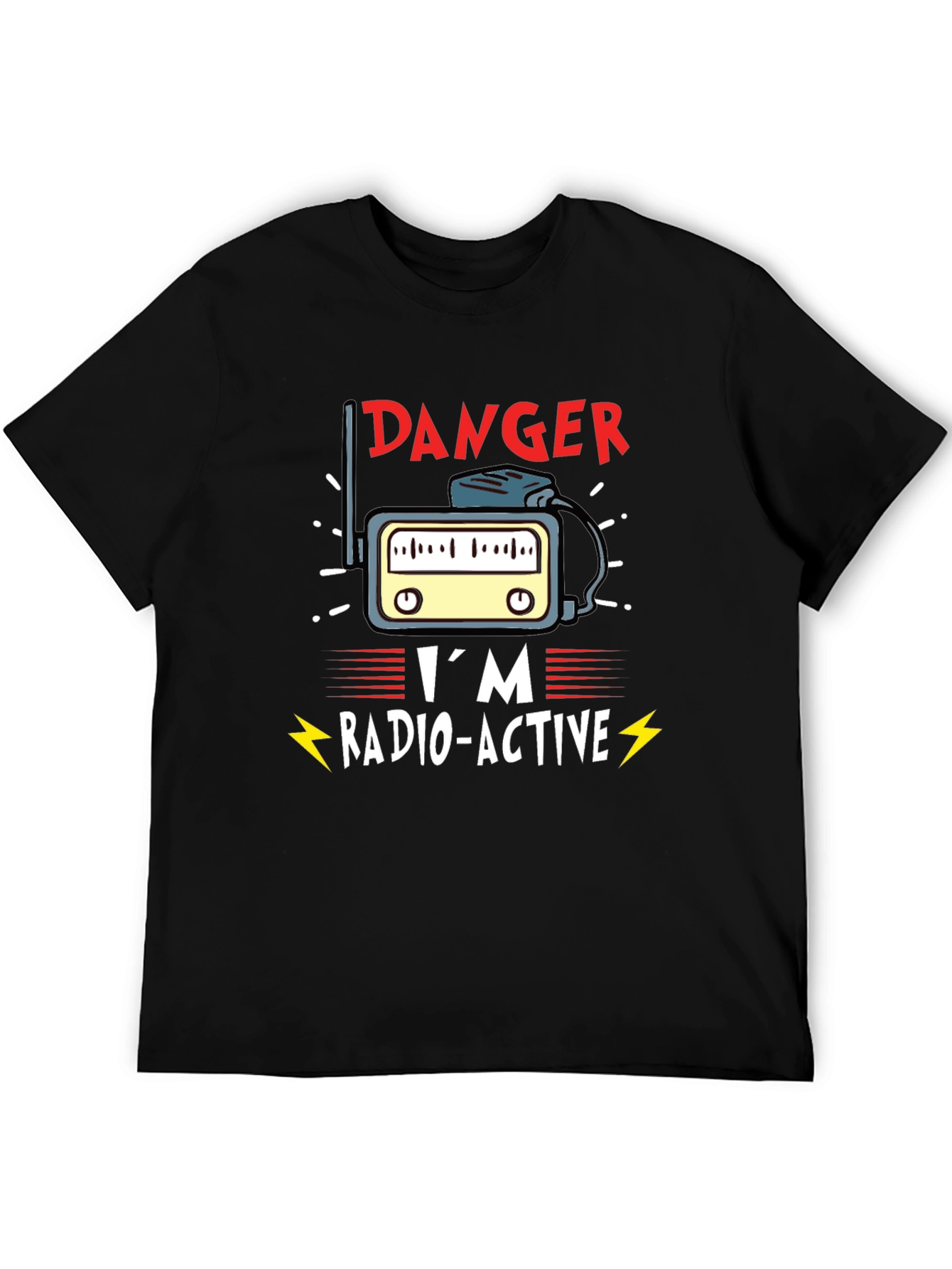 Danger Im Radio-Active Novelty T-Shirt
