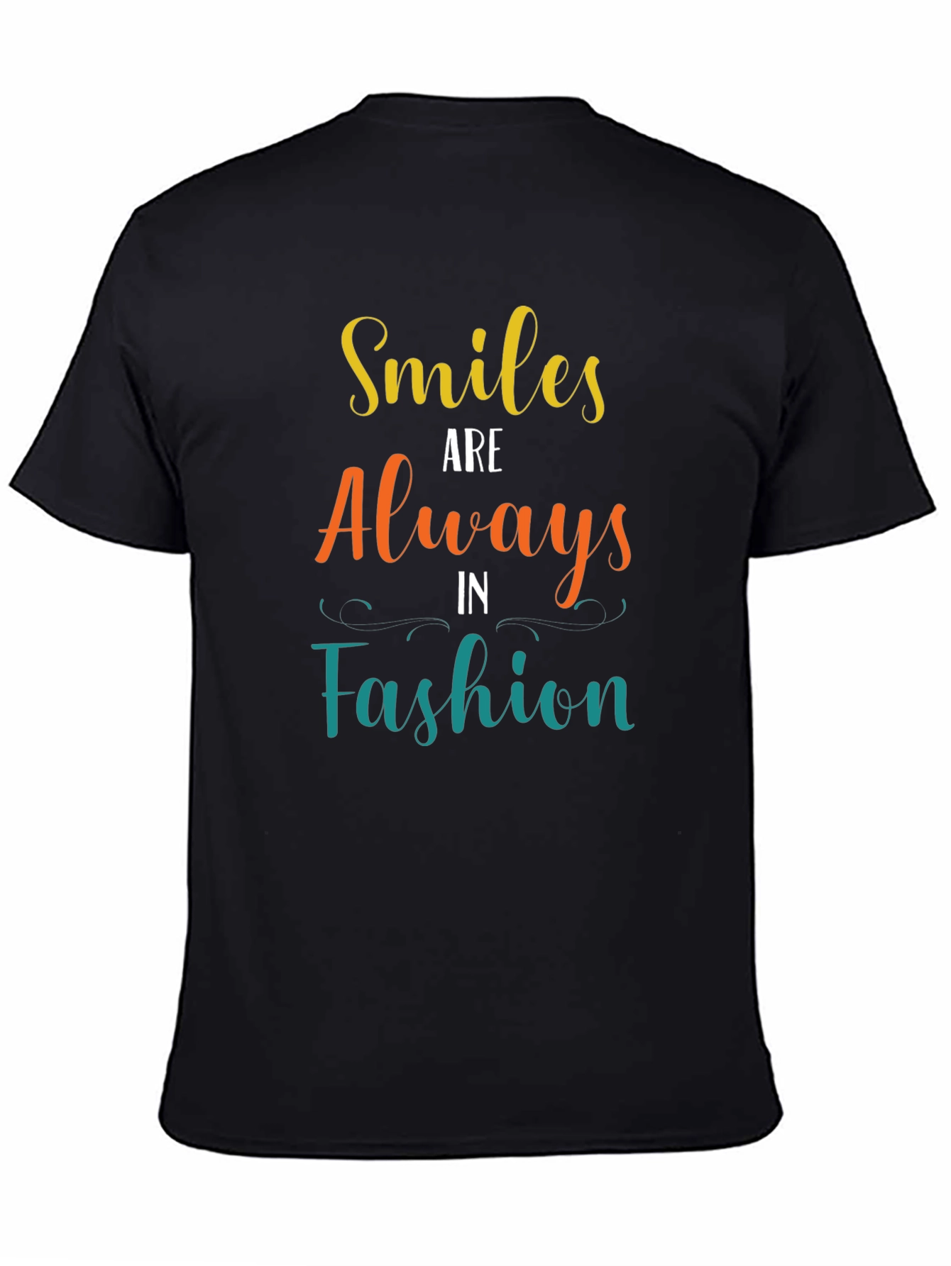 Smiles Are Always in Fashion T-Shirt