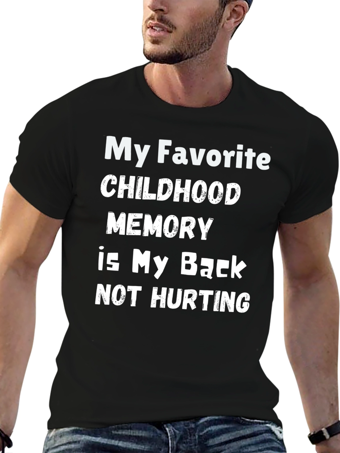 Funny Back Pain T-Shirt - Childhood Memory