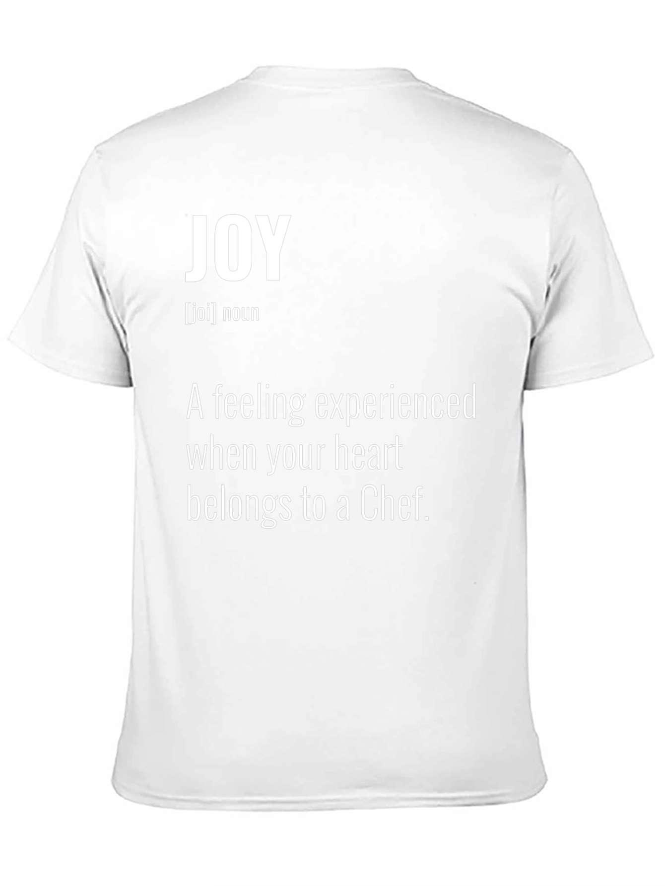 Joy Chef Definition T-Shirt